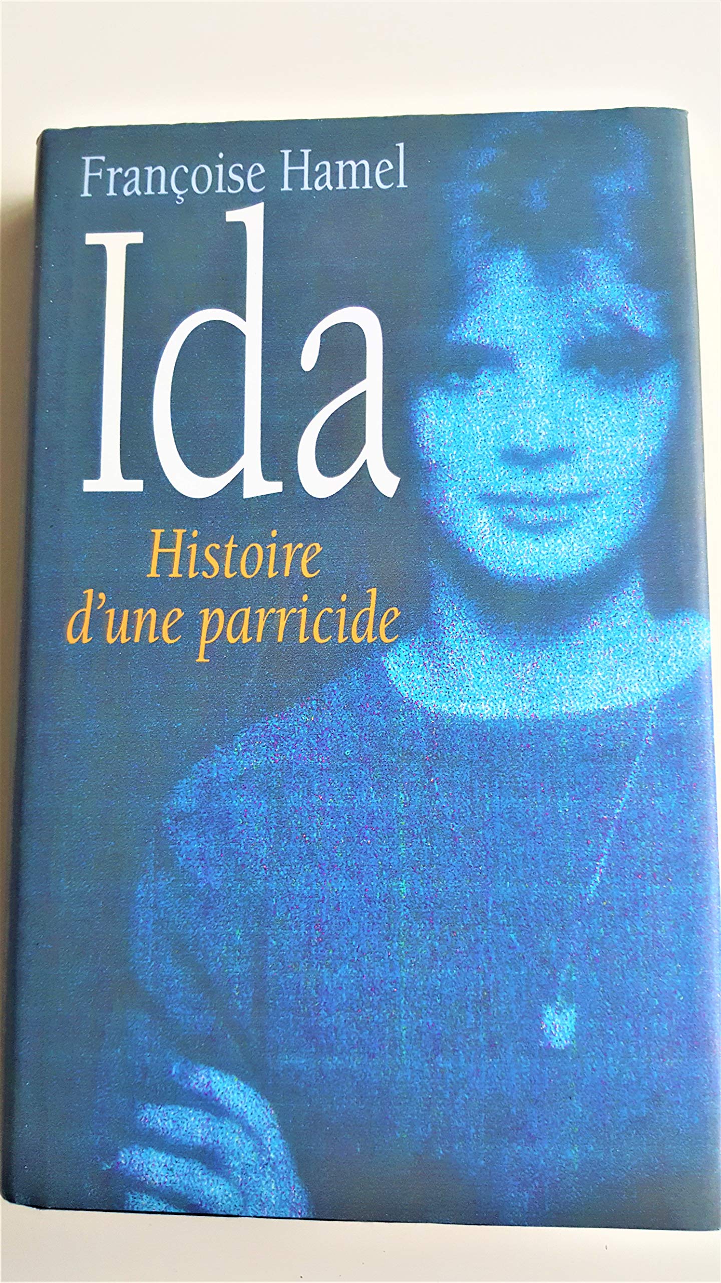 Ida, histoire d'une parricide 9782277238812