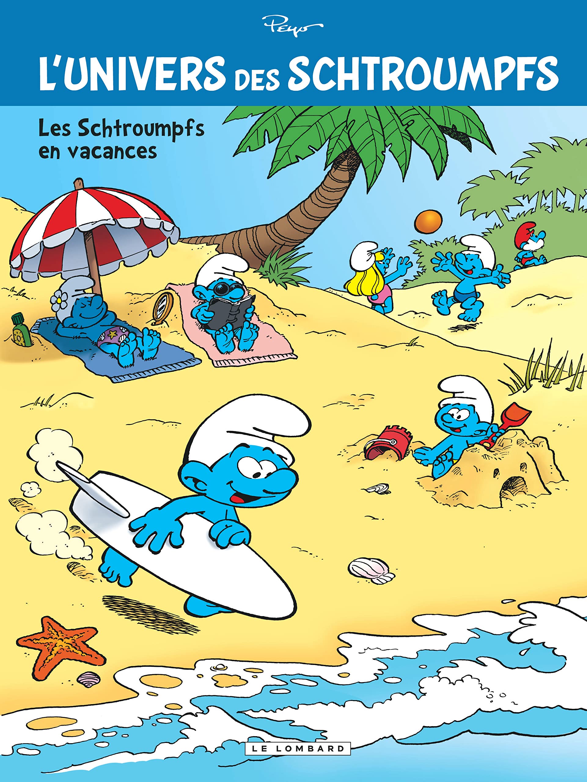 L'Univers des Schtroumpfs - Tome 7 - Les Schtroumpfs en vacances 9782803636914