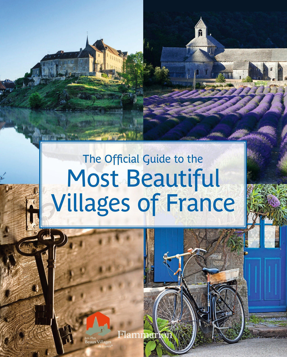 OFFICIAL GUIDE TO THE MOST BEAUTIFUL VILLAGES OF FRANCE (ANG) 9782080202666