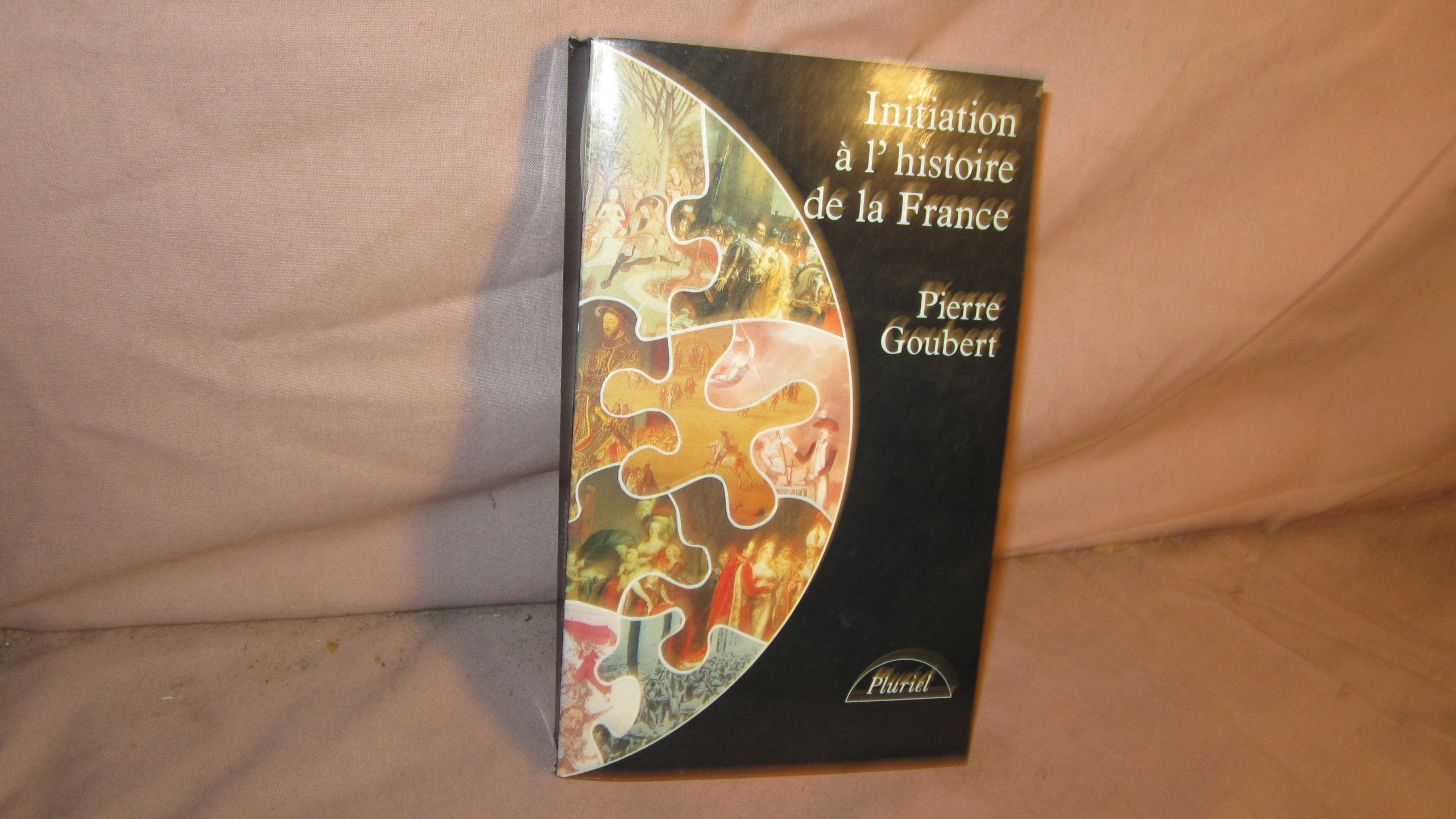 Initiation à l'histoire de la France 9782010115691