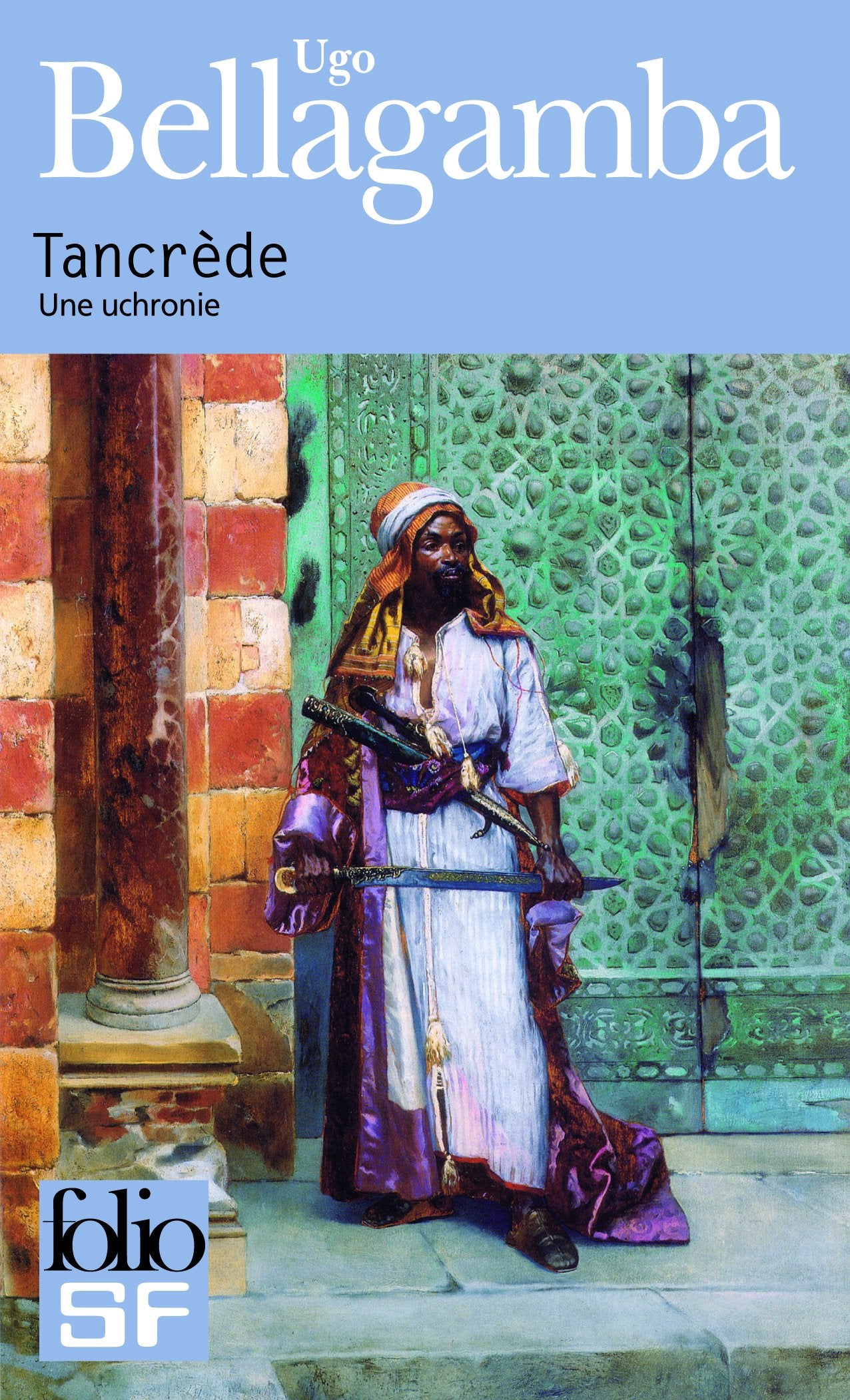 Tancrède: Une uchronie 9782070442898