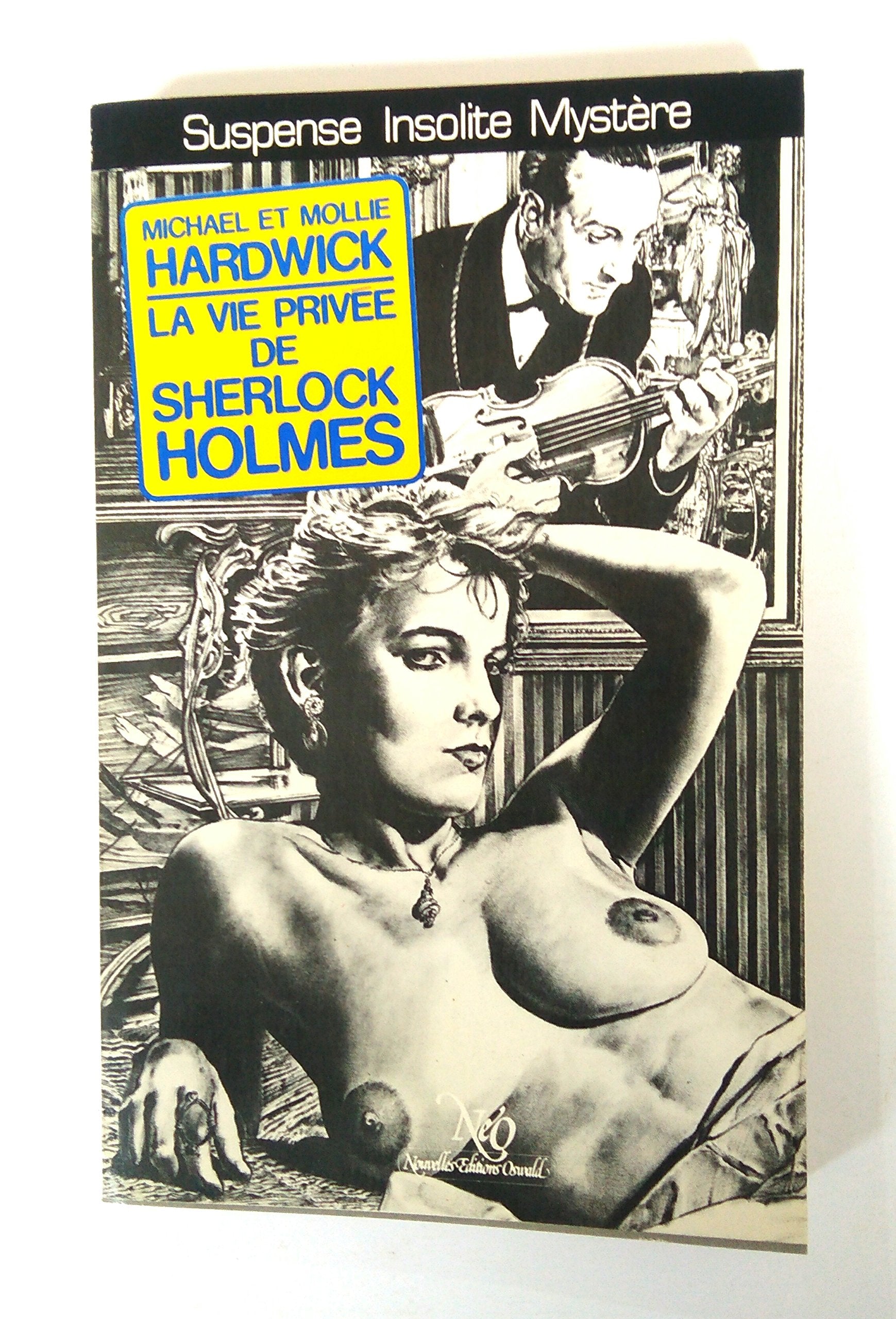 La Vie Privée de Sherlock Holmes 9782702422021