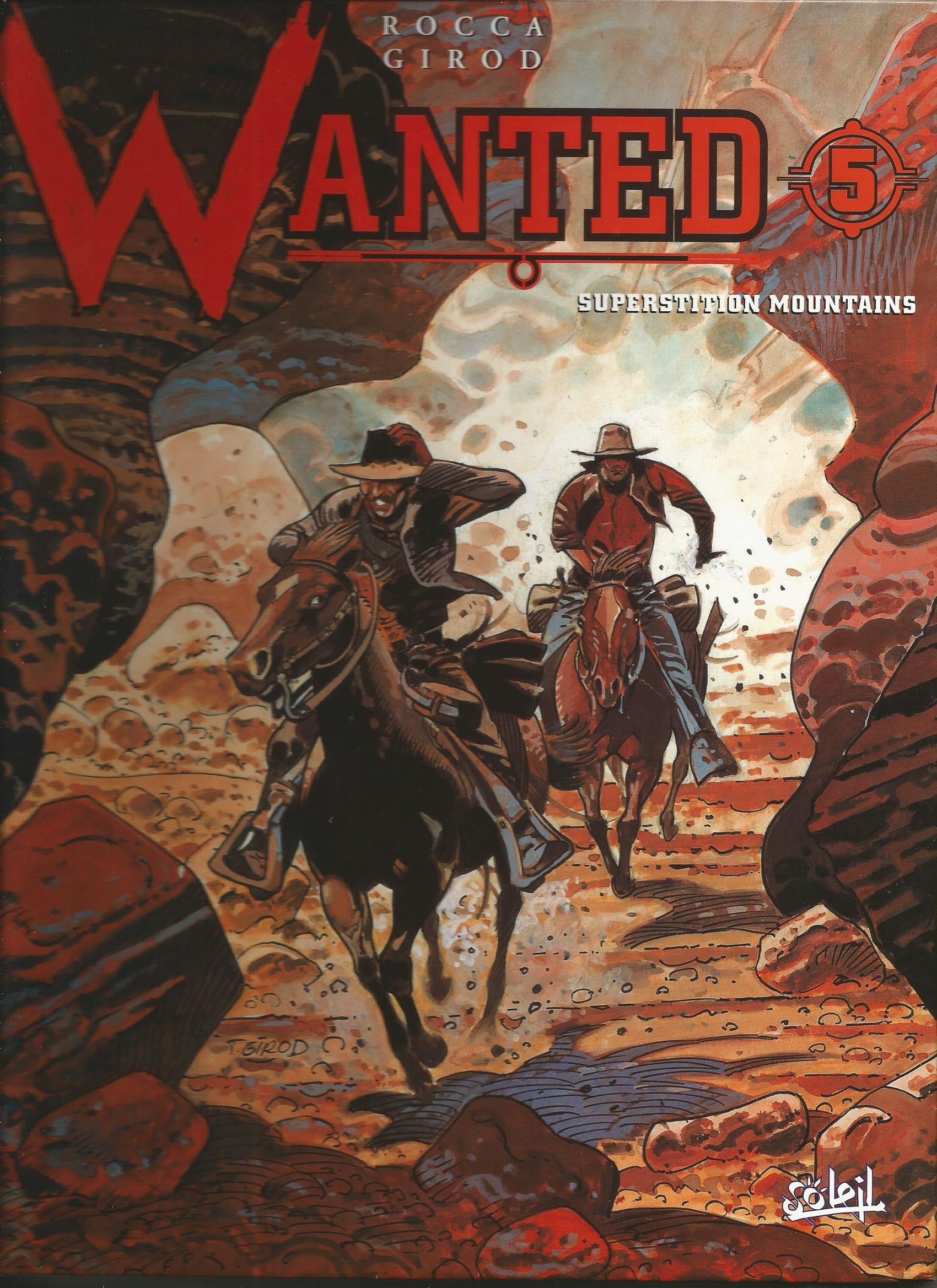 Wanted, tome 5 : Superstition mountains 9782845650039
