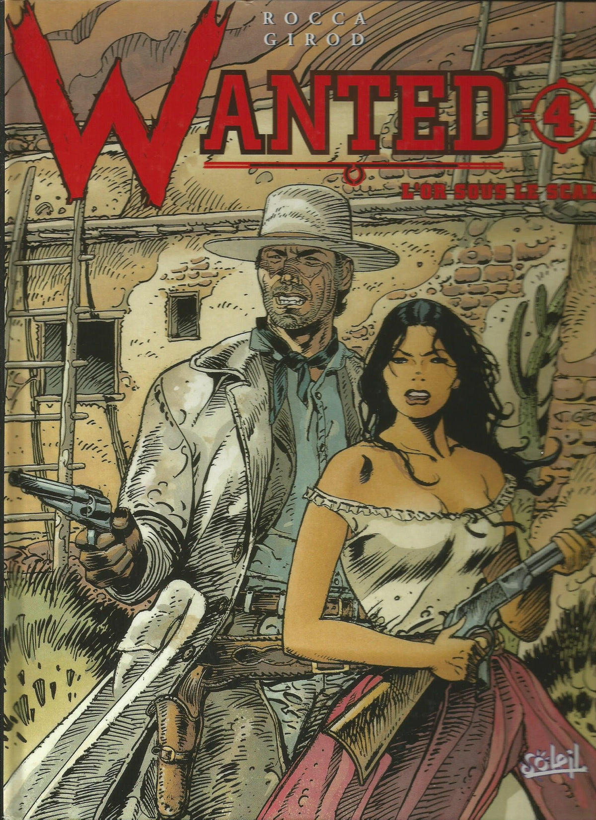 Wanted, tome 4 : L'or sous le scalp 9782877647717