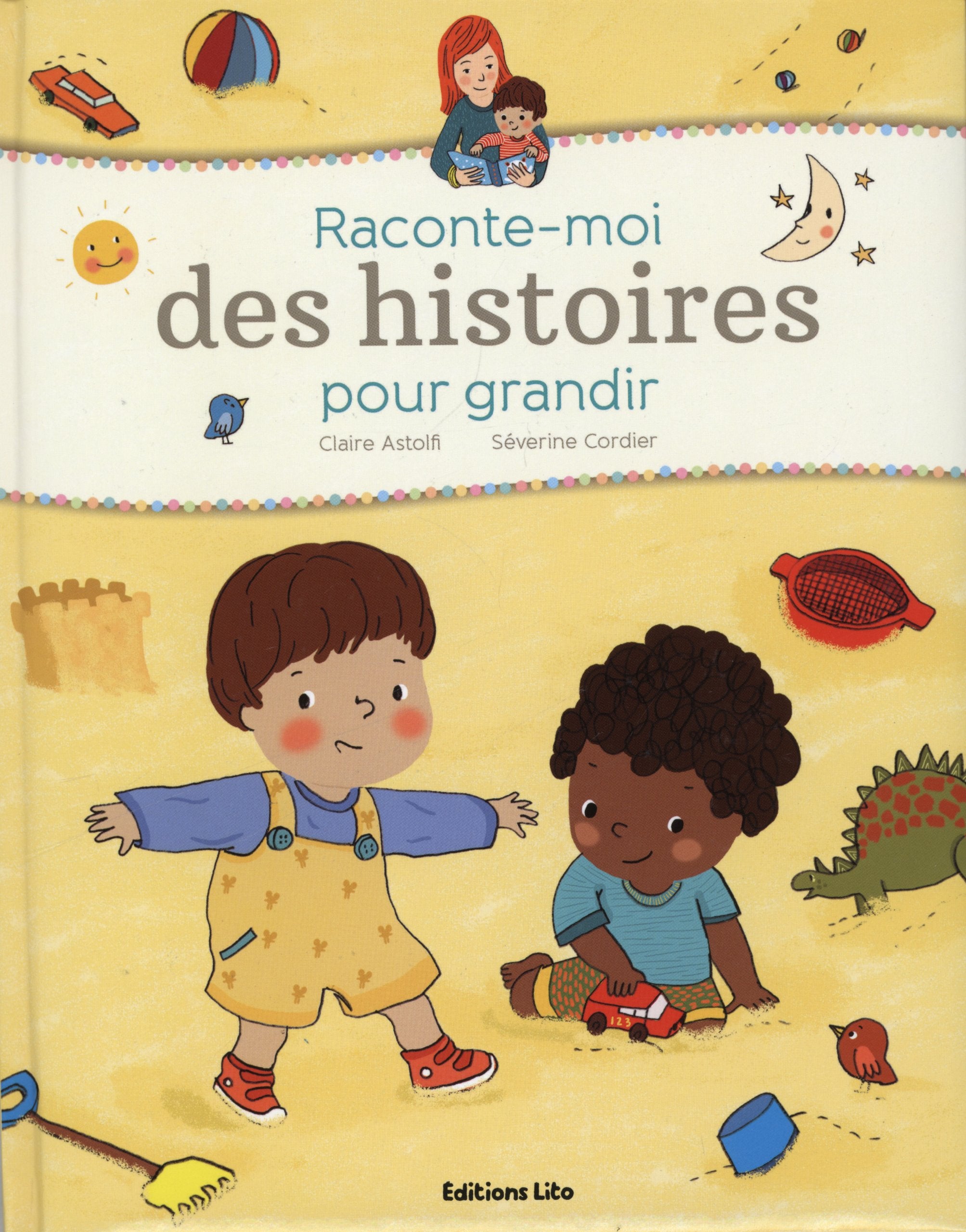 Raconte Moi des Histoires pour Grandir / Grand Format Matelassé- Dès 18 mois 9782244401201