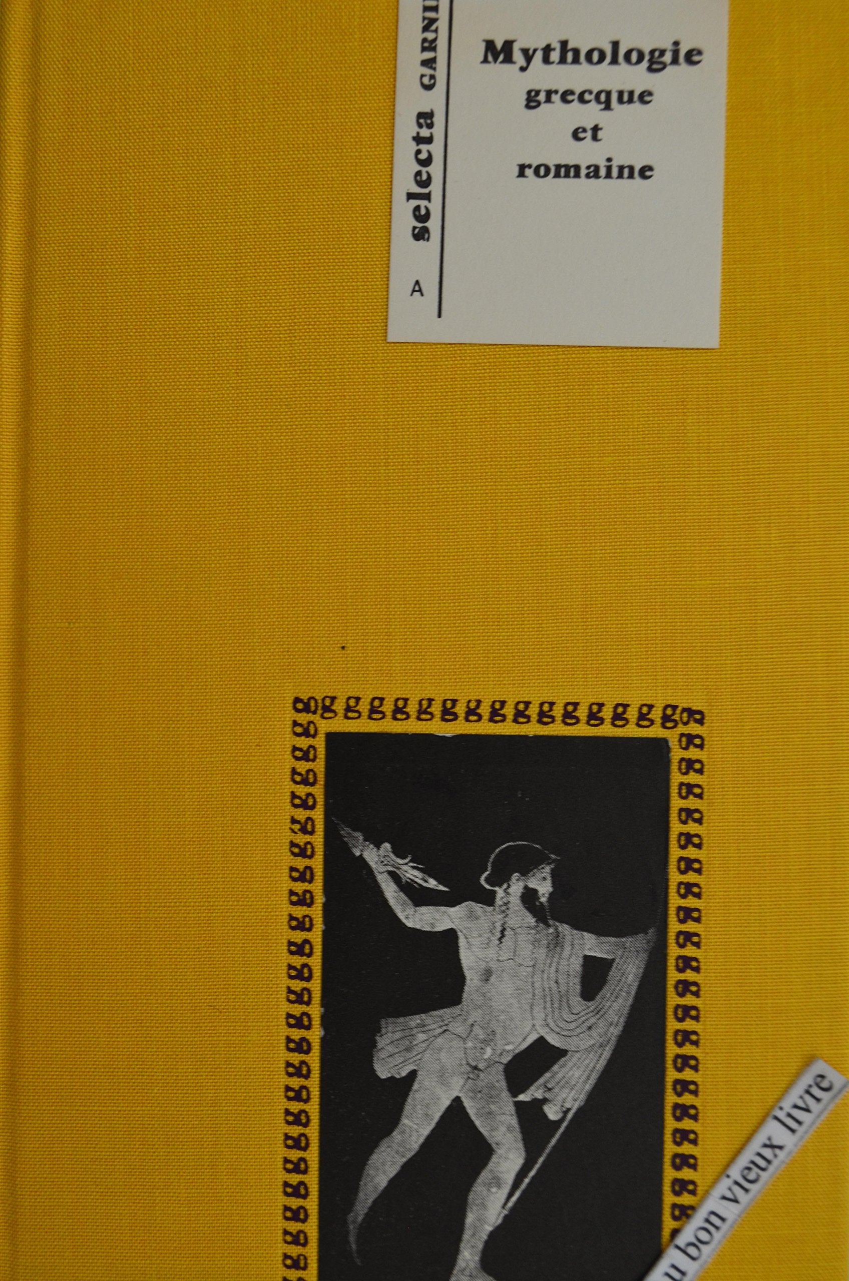 Mythologie grecque et romaine / Commelin / - éditions Garnier frères - illustré - 3665375208092