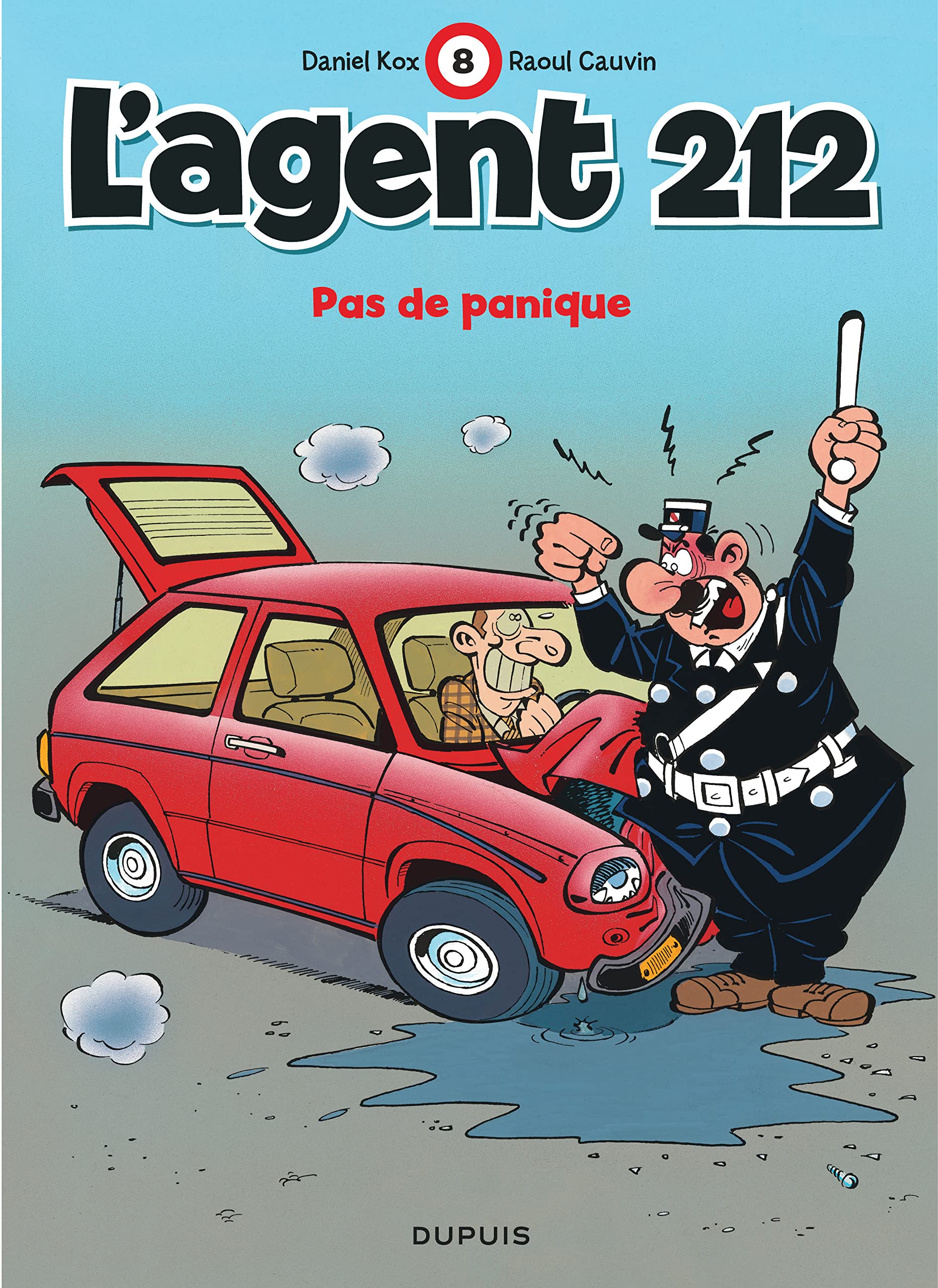 L'agent 212, tome 8 : Pas de panique 9782800115375