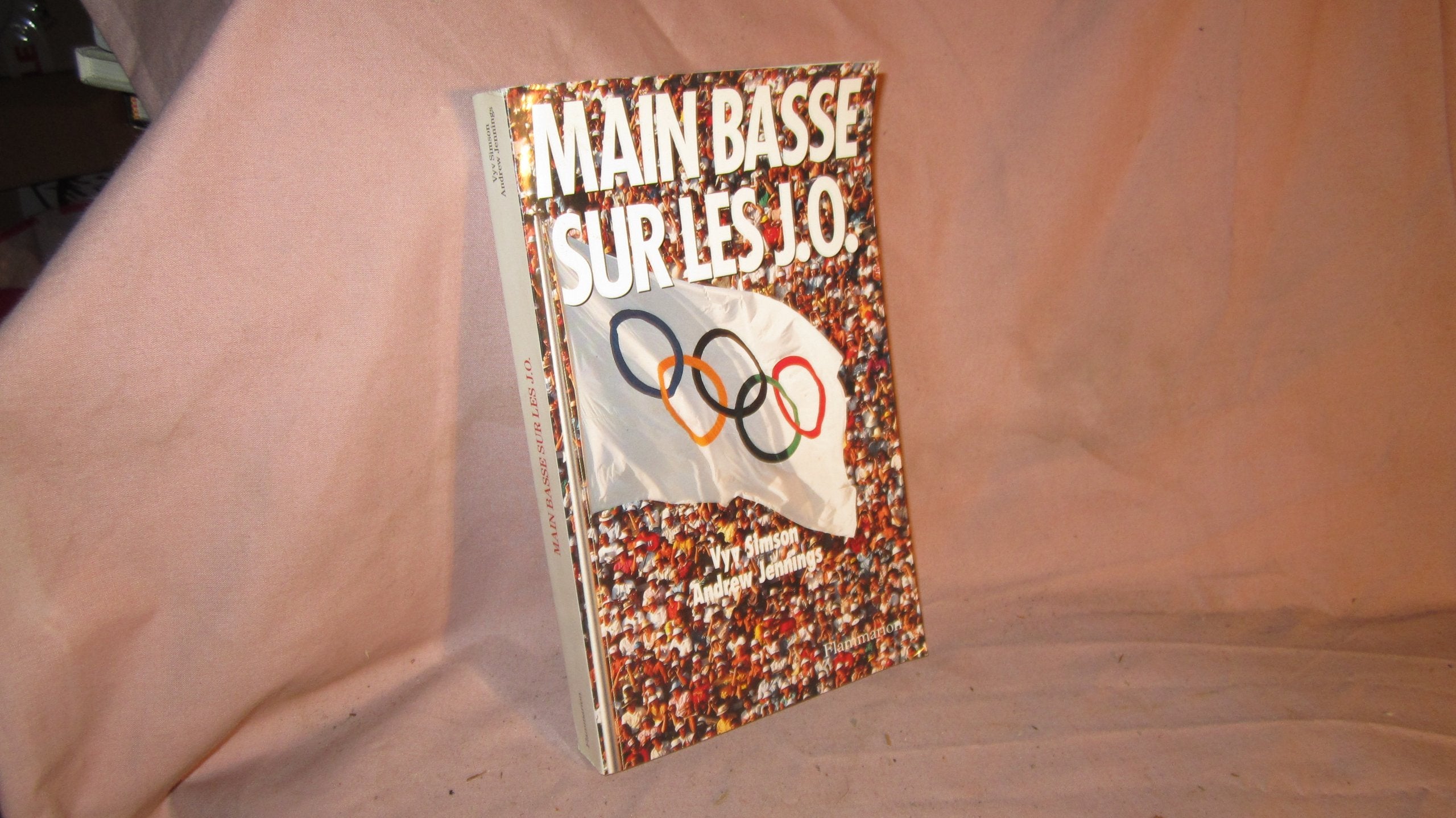 Main basse sur les jeux olympiques: - TRADUIT DE L'ANGLAIS ET 9782080667489