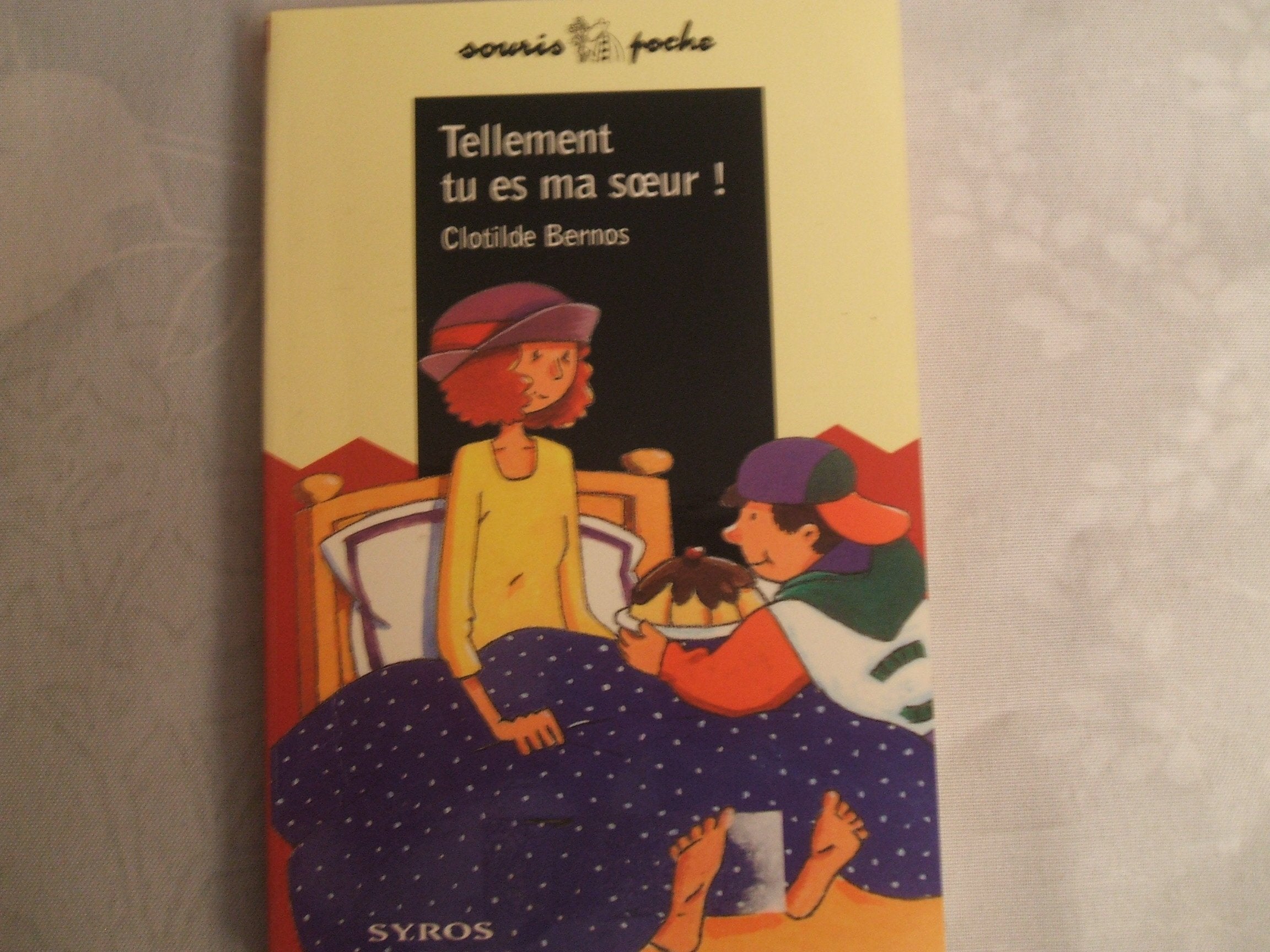 Tellement tu es ma soeur ! 9782841468980