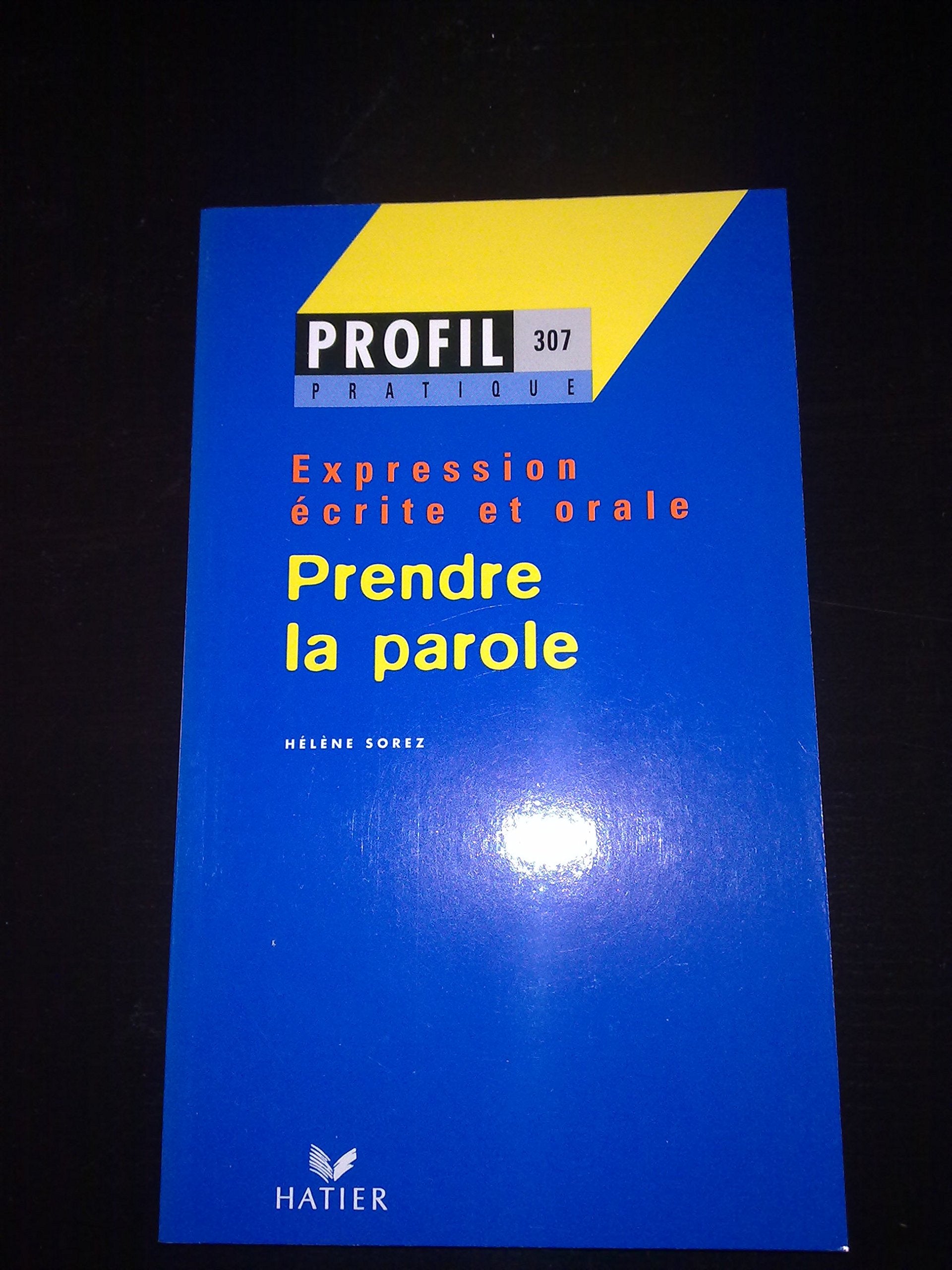 Prendre la parole, expression écrite et orale 9782218713392