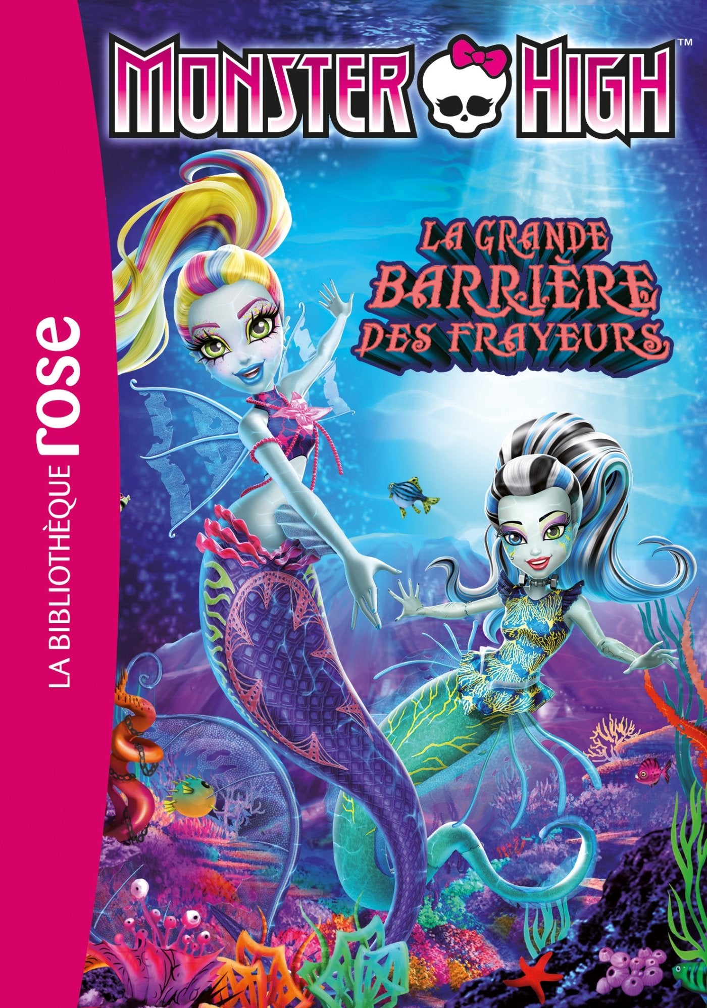 Monster High 11 - La grande barrière des frayeurs 9782011956569