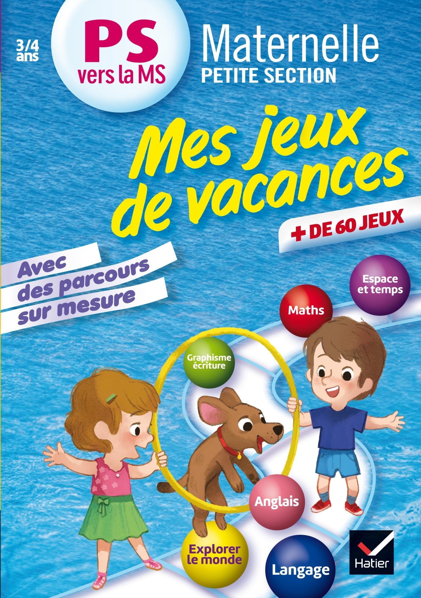 Mes jeux de vacances PS vers la MS - Cahier de vacances 9782218990175