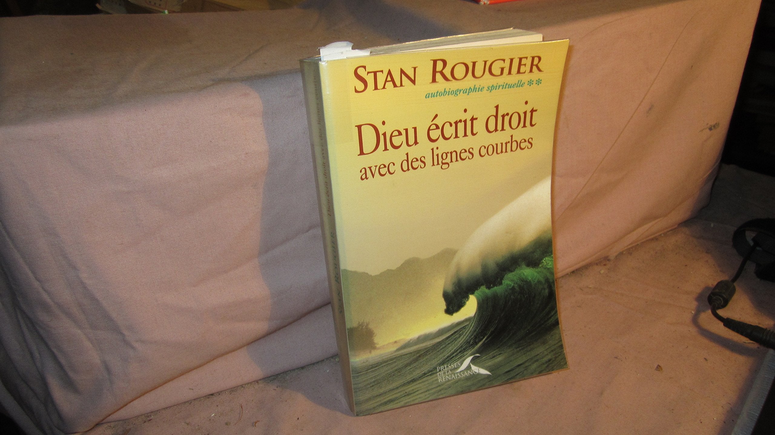 Autobiographie spirituelle, tome 2 : Dieu écrit droit avec des lignes courbes 9782856167052