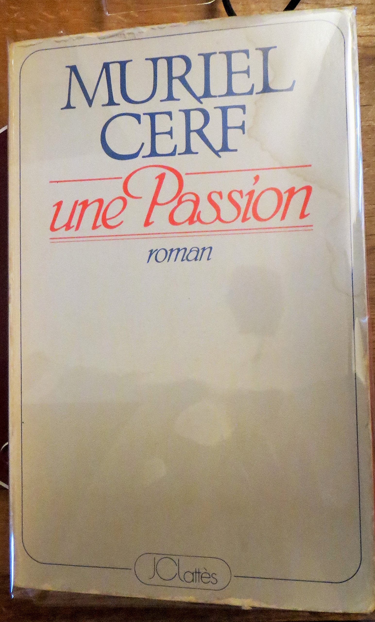 Une passion 9782709600118