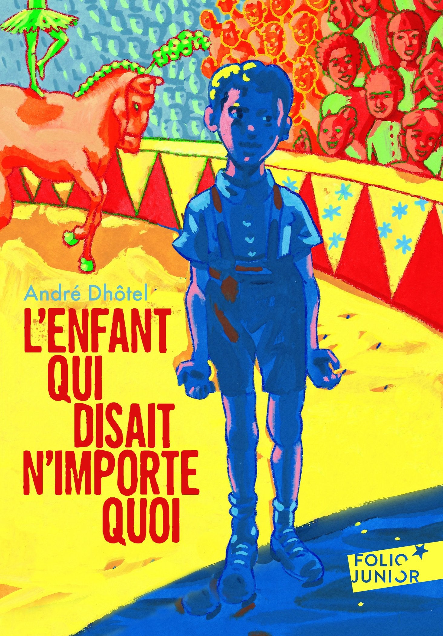 L'enfant qui disait n'importe quoi - Folio Junior - A partir de 11 ans 9782080701114