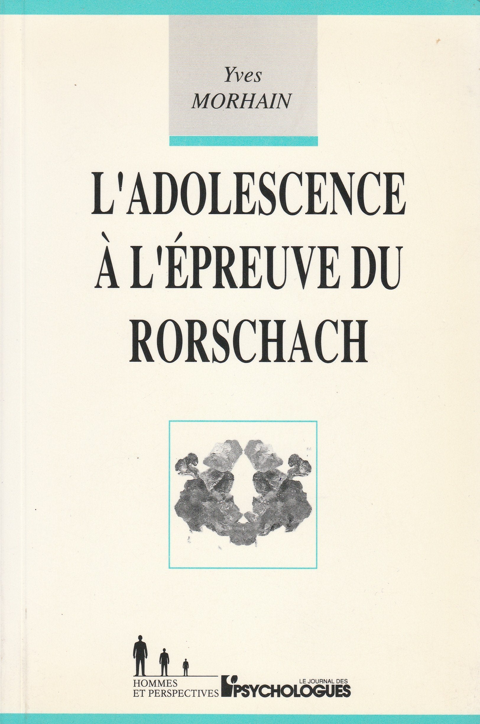 L'adolescence à l'épreuve du Rorschach 9782907713214