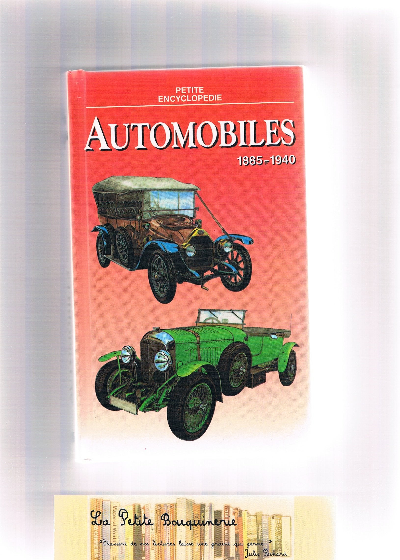 Automobiles 1885-1940 - Petite encyclopédie 9782743403744