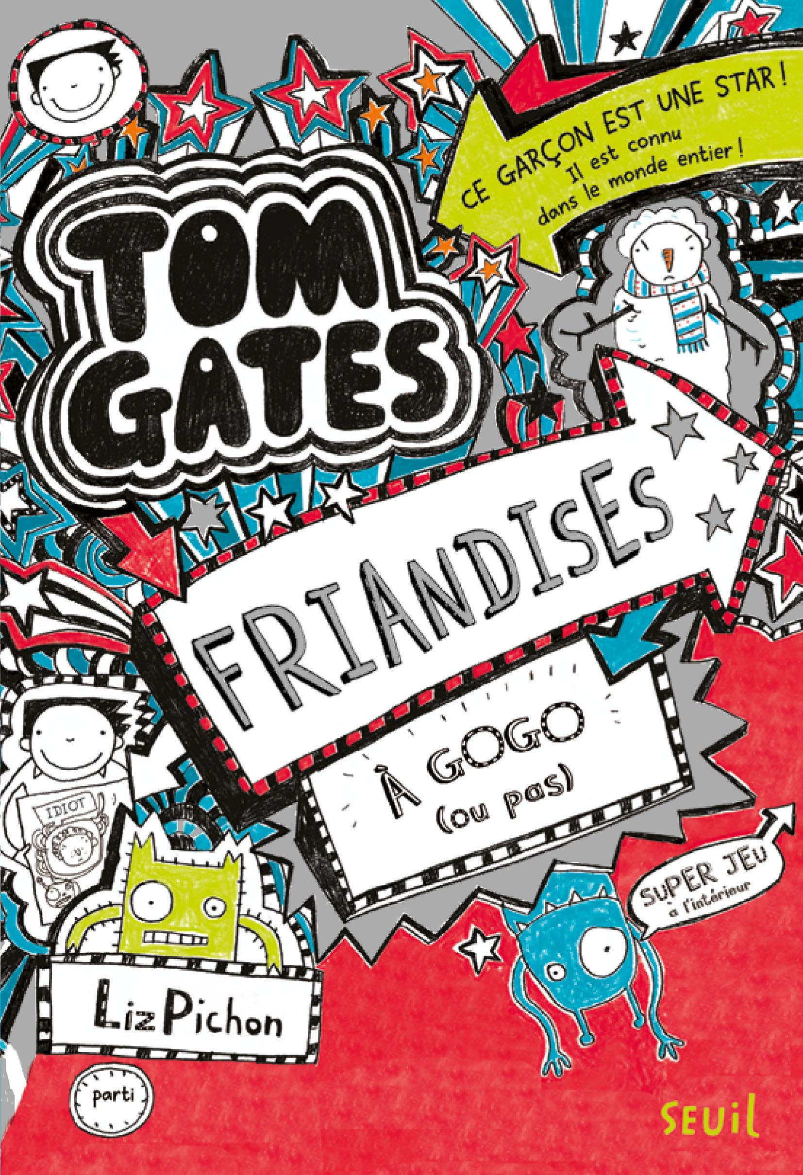 Tom Gates - Tome 6 - Friandises à gogo (ou pas): Tom Gates, tome 6 9791023505023