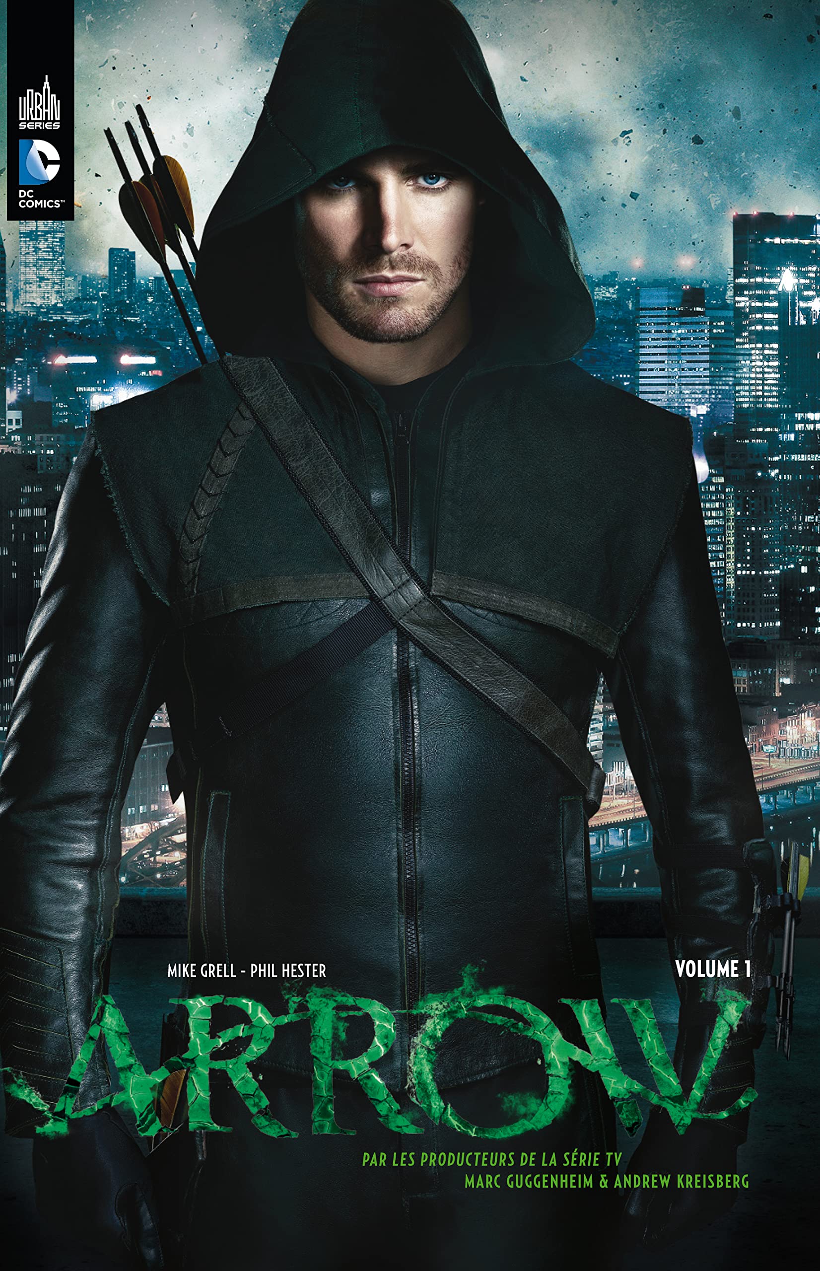 ARROW, LA SÉRIE TV - Tome 1 9782365775724