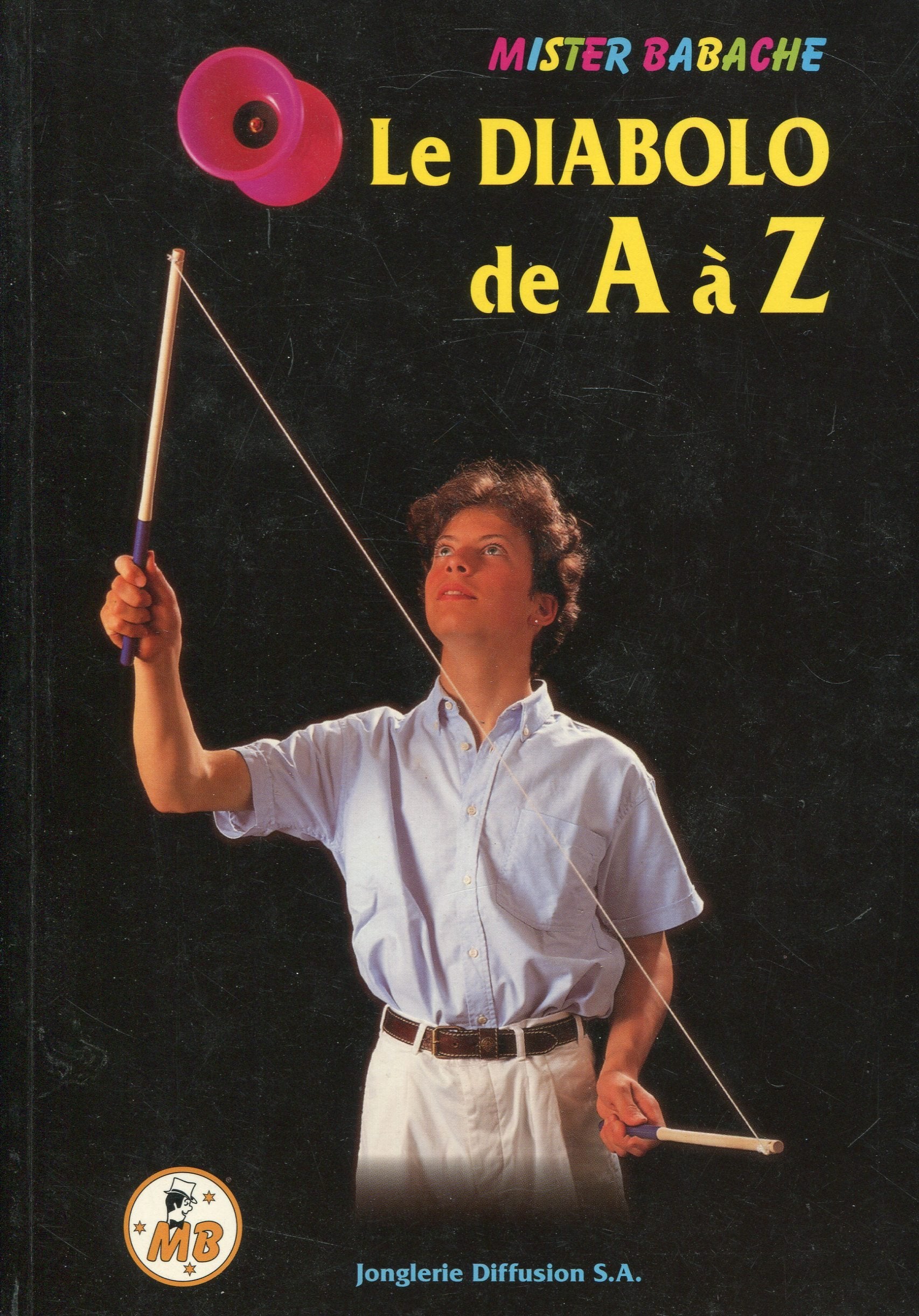 Le Diabolo de A à Z 7611847014698