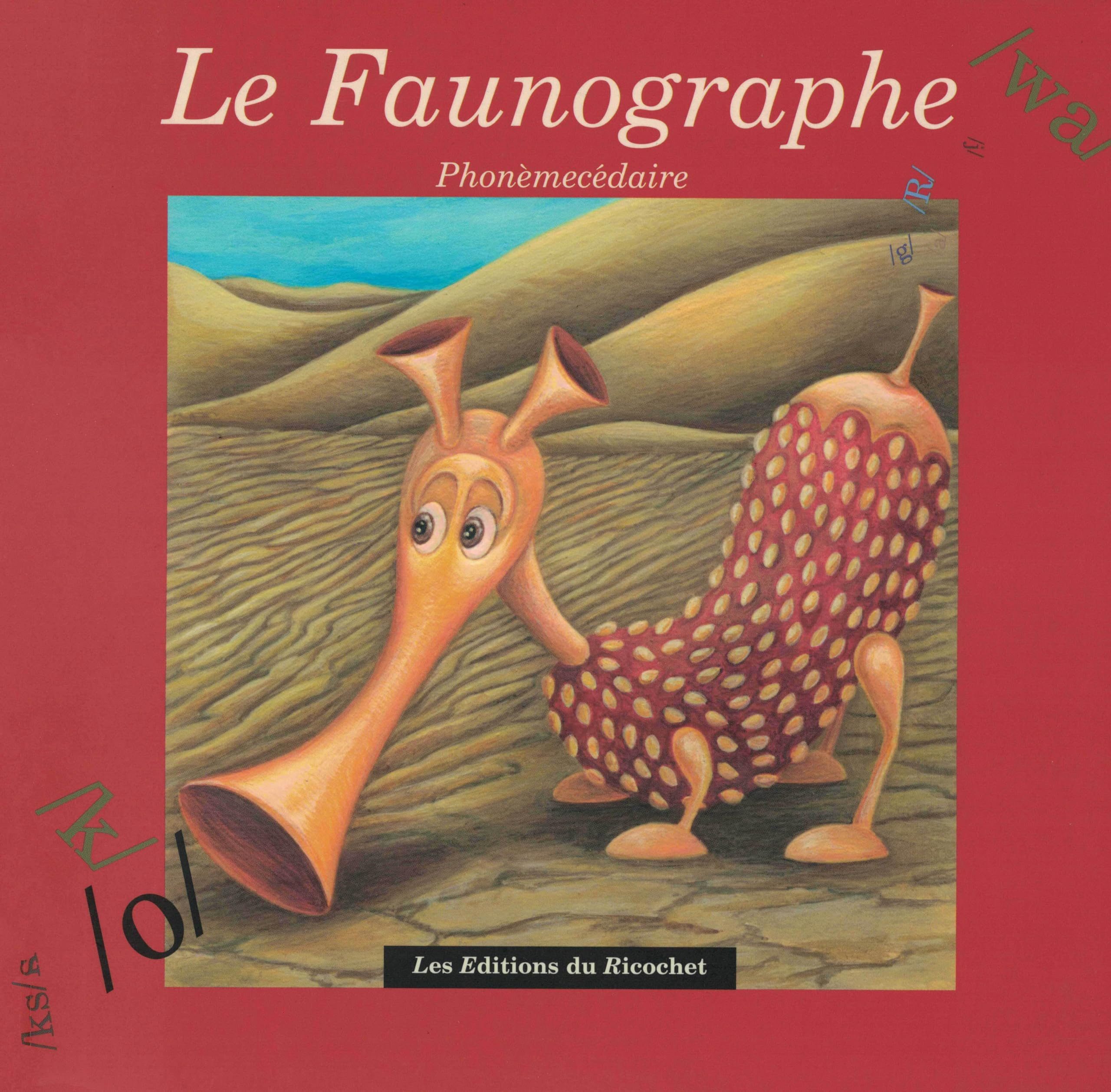 LE FAUNOGRAPHE: Phonèmecédaire 9782911013454