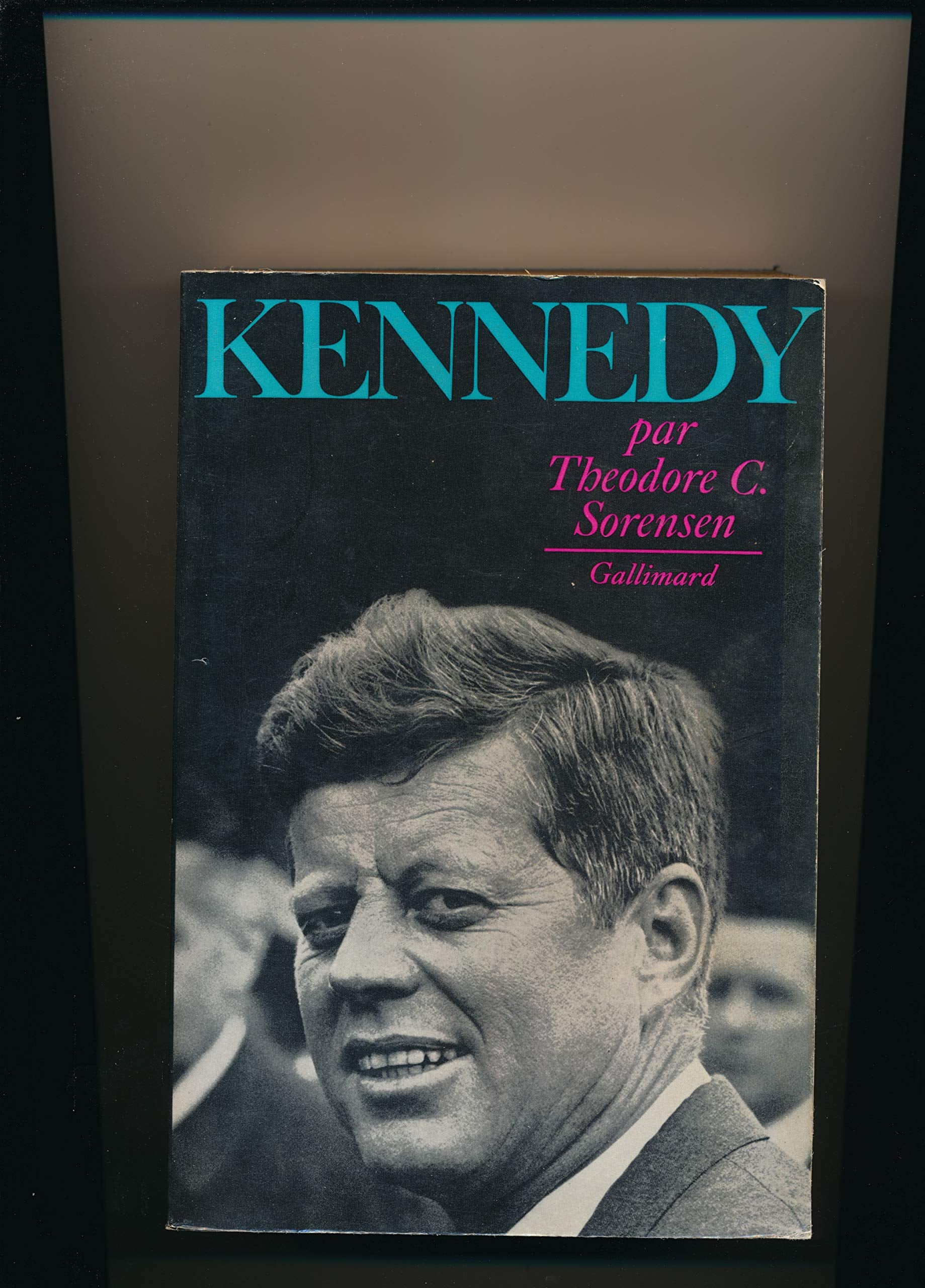 Theodore C. Sorensen. Kennedy : Kennedy, traduit de l'anglais 