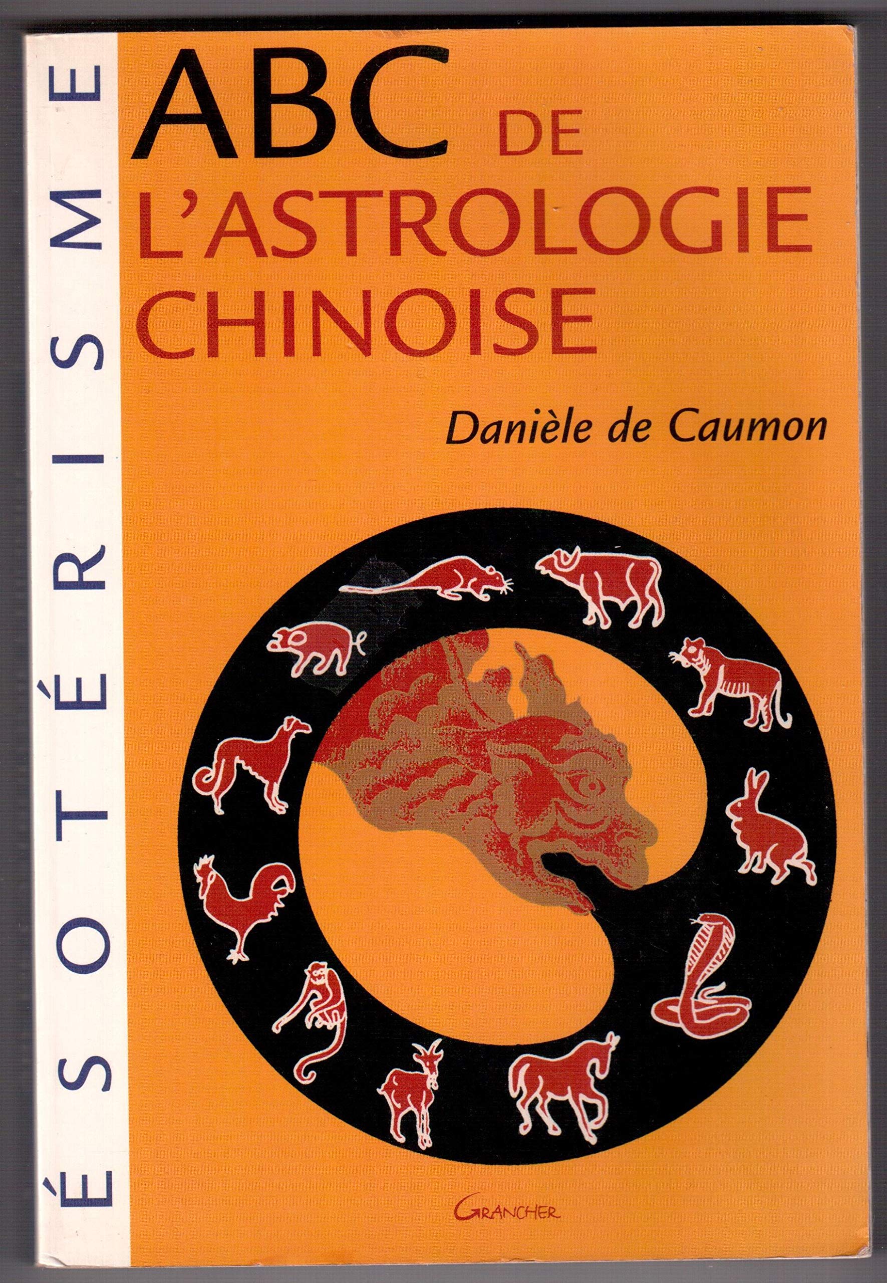 ABC de l'astrologie chinoise 9782733901281