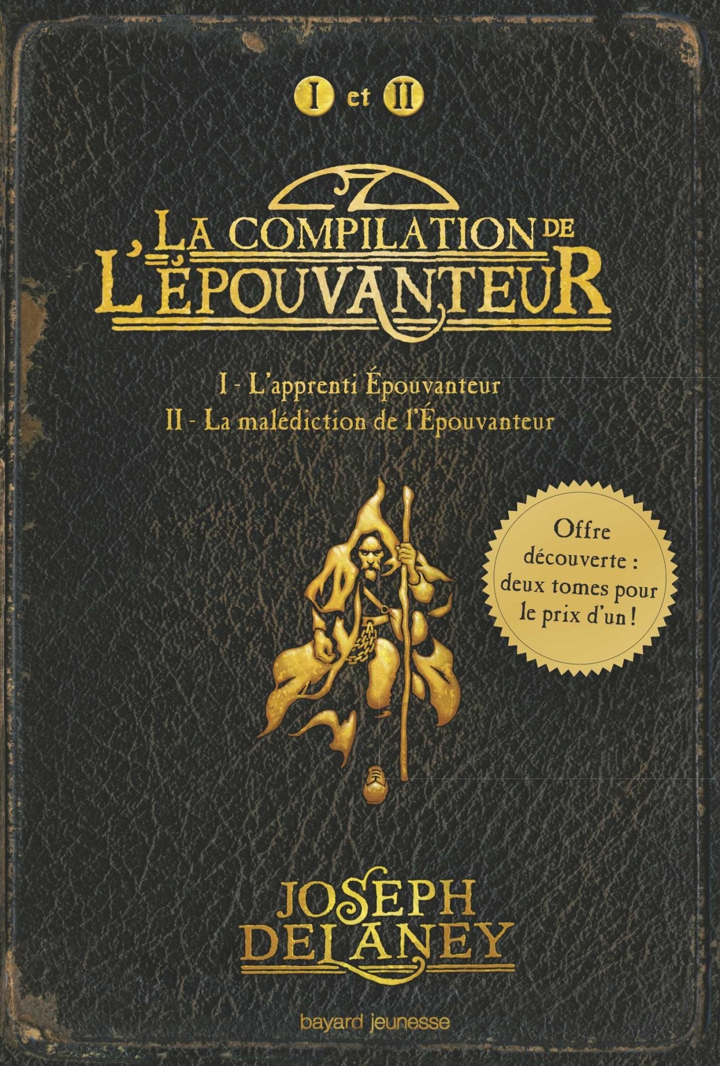 La compilation de L'Épouvanteur : L'apprenti-Épouvanteur - La malédiction de l'Épouvanteur 9782747081740