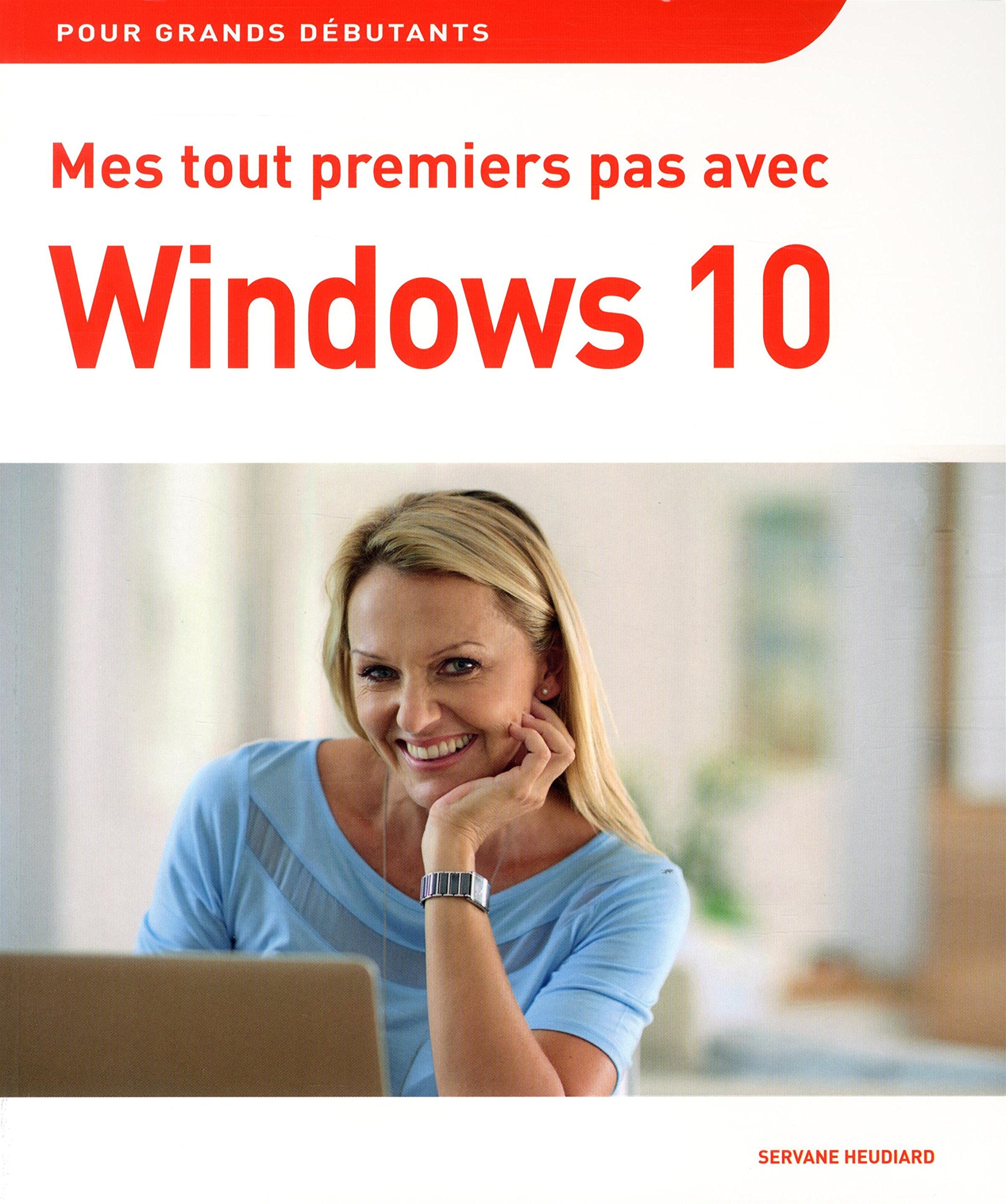 Mes tout premiers pas avec Windows 10 9782754076135