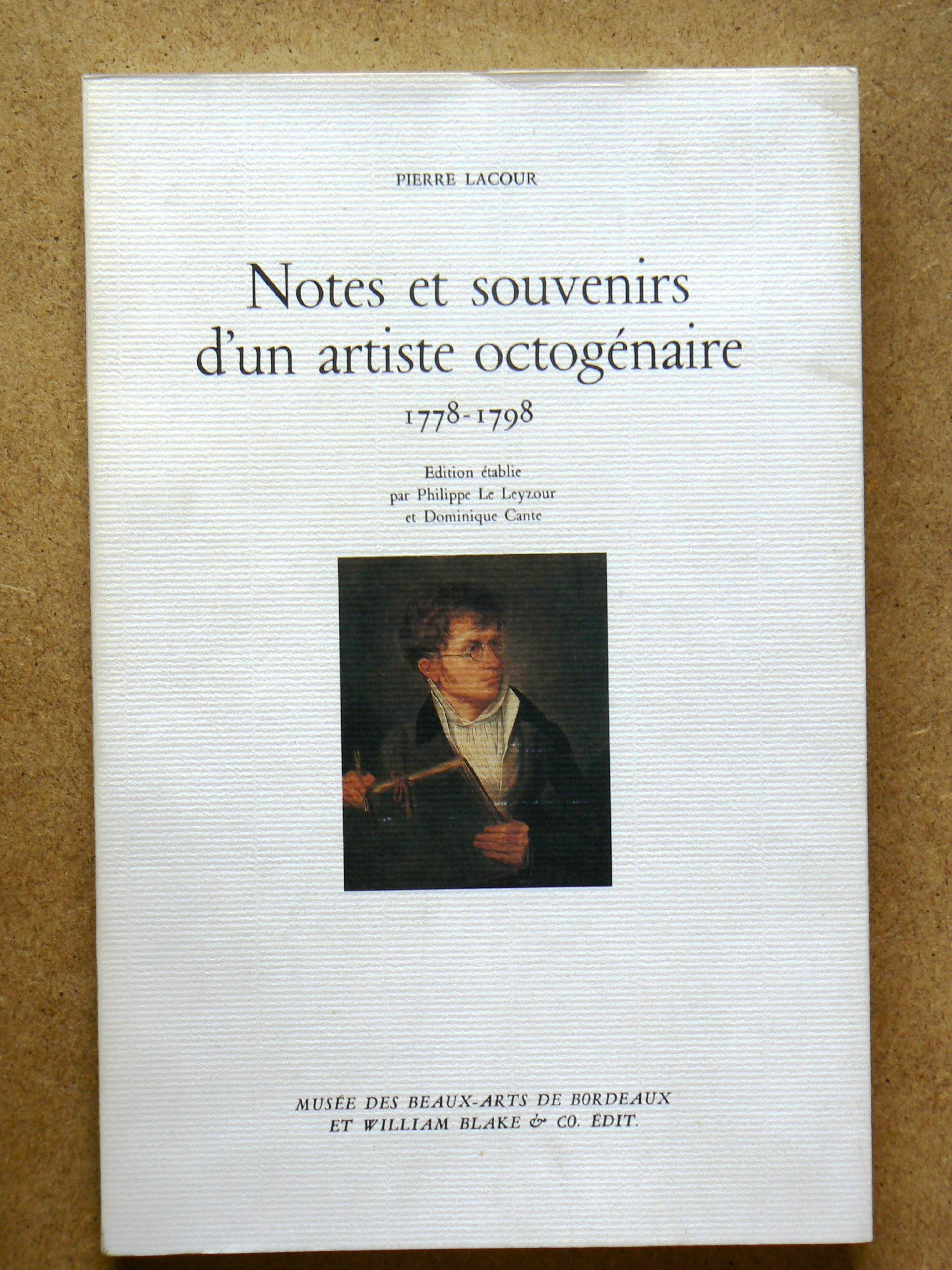 Notes et souvenirs d'un artiste octogénaire: 1778-1798 9782902067138