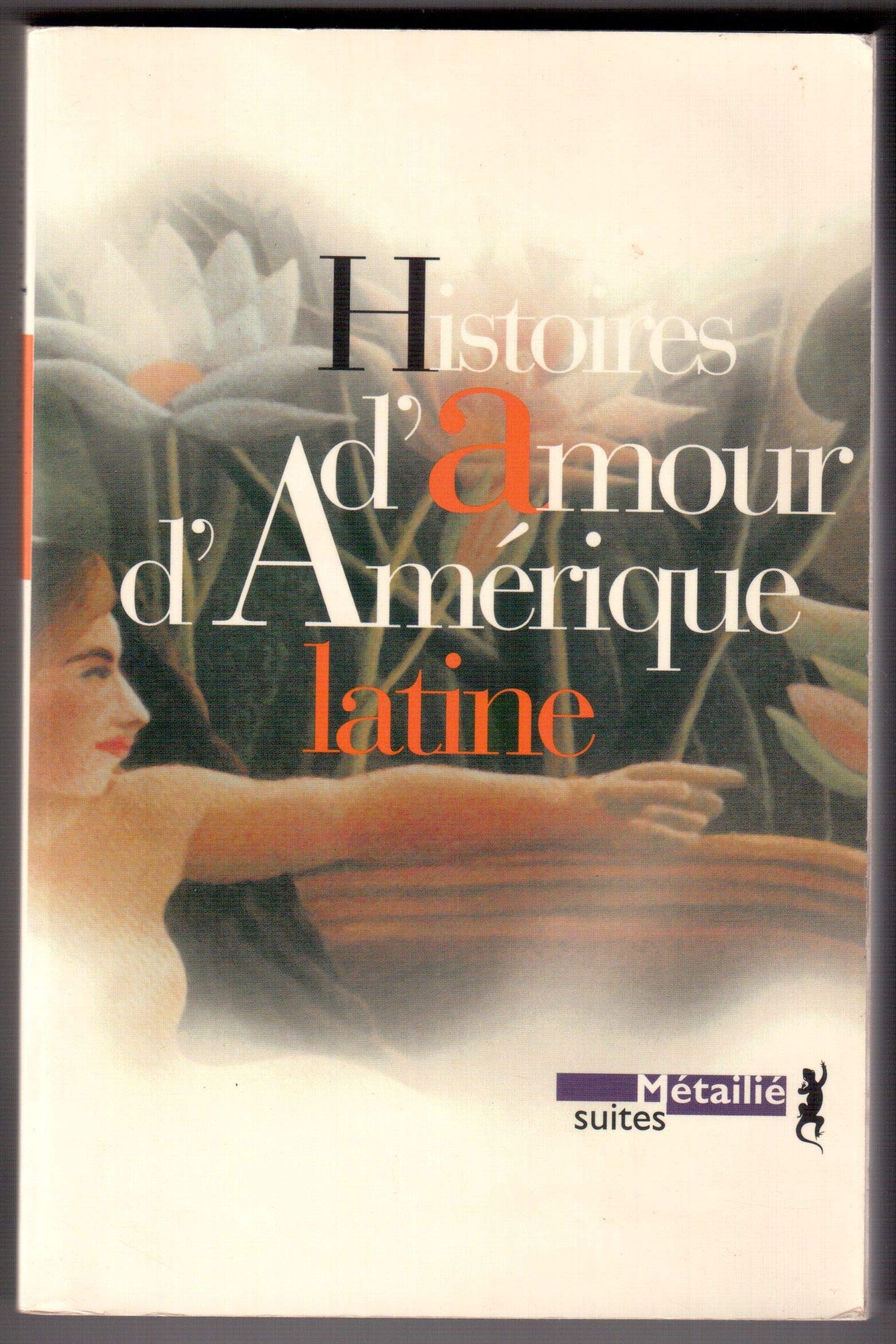 Histoires d'amour d'Amérique latine 9782864244288