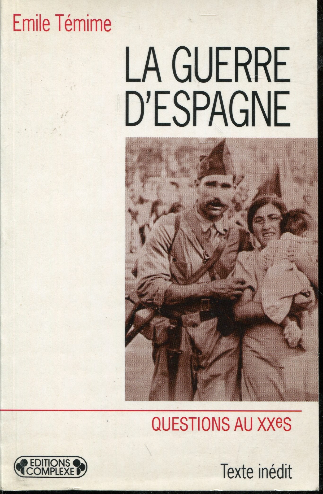 La Guerre D'Espagne. Un Evenement Traumatisme 9782870276273