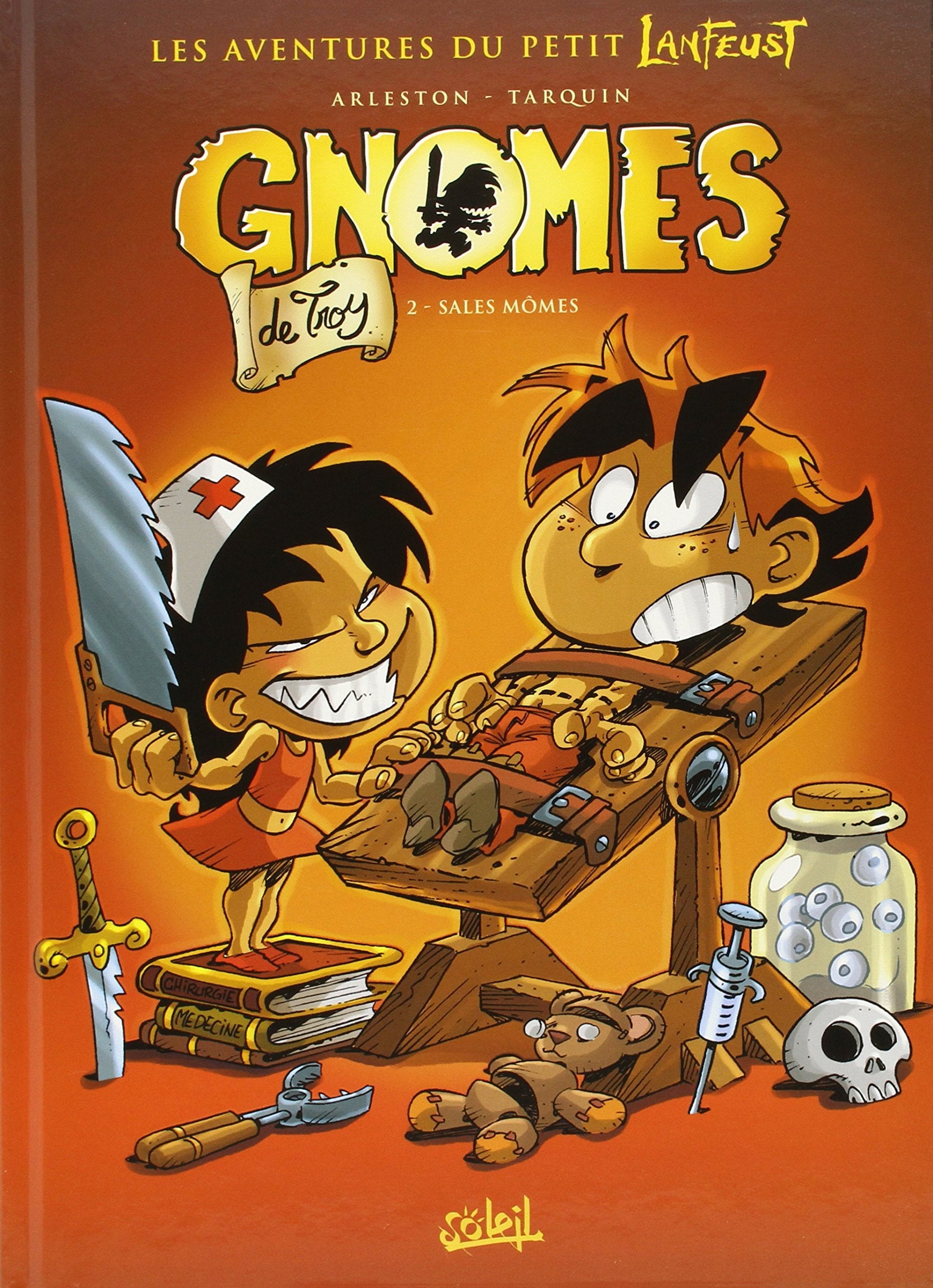 Gnomes de Troy T02: Sales mômes 9782302013506