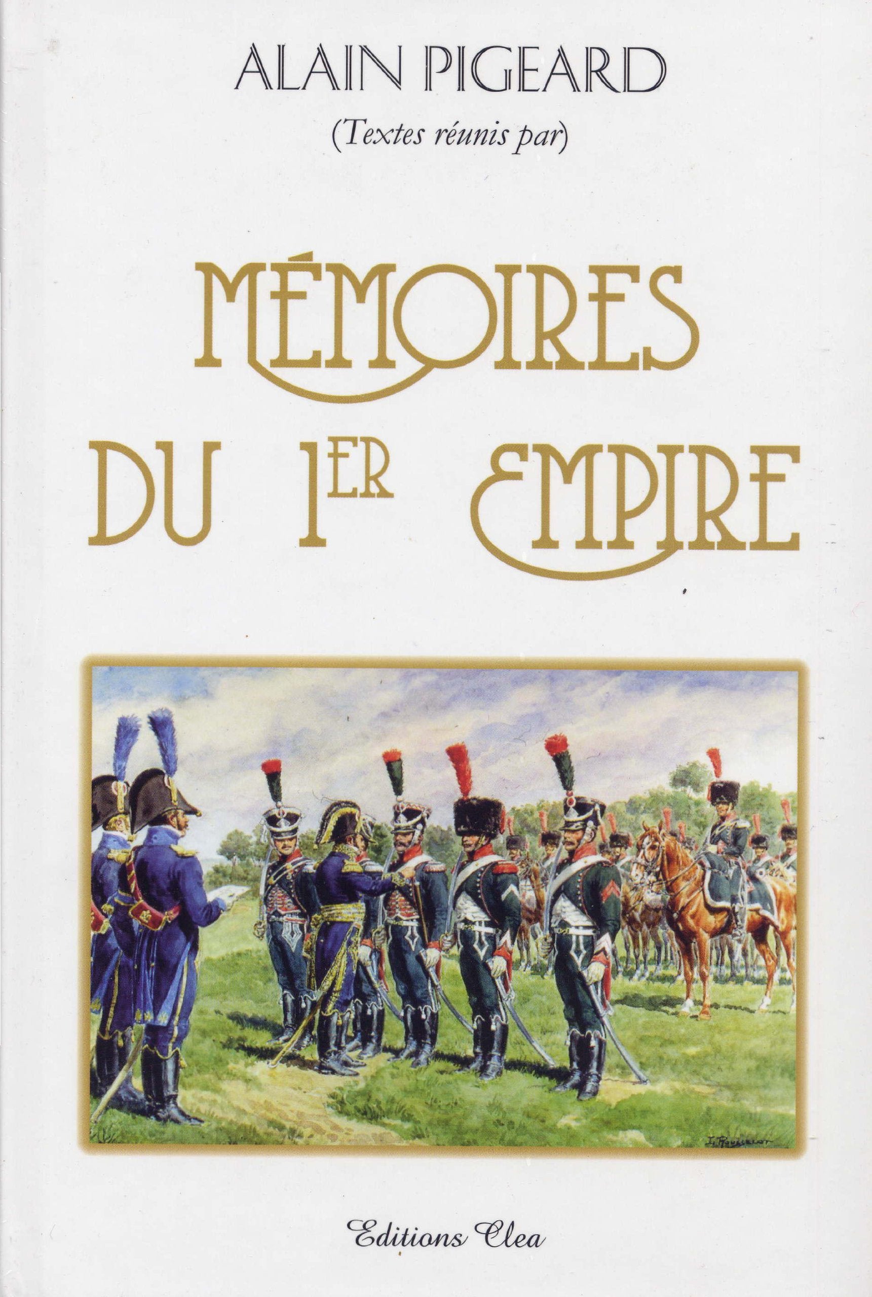 Mémoires du 1er Empire 9782913835849