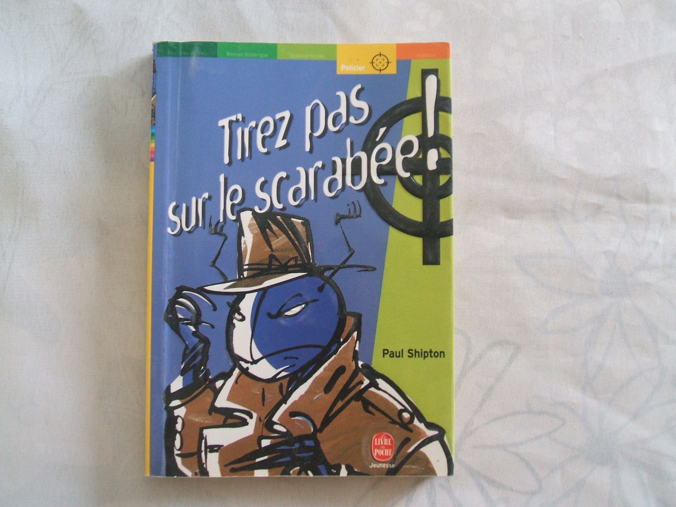 Tirez pas sur le scarabee, nouvelle édition 9782013220651