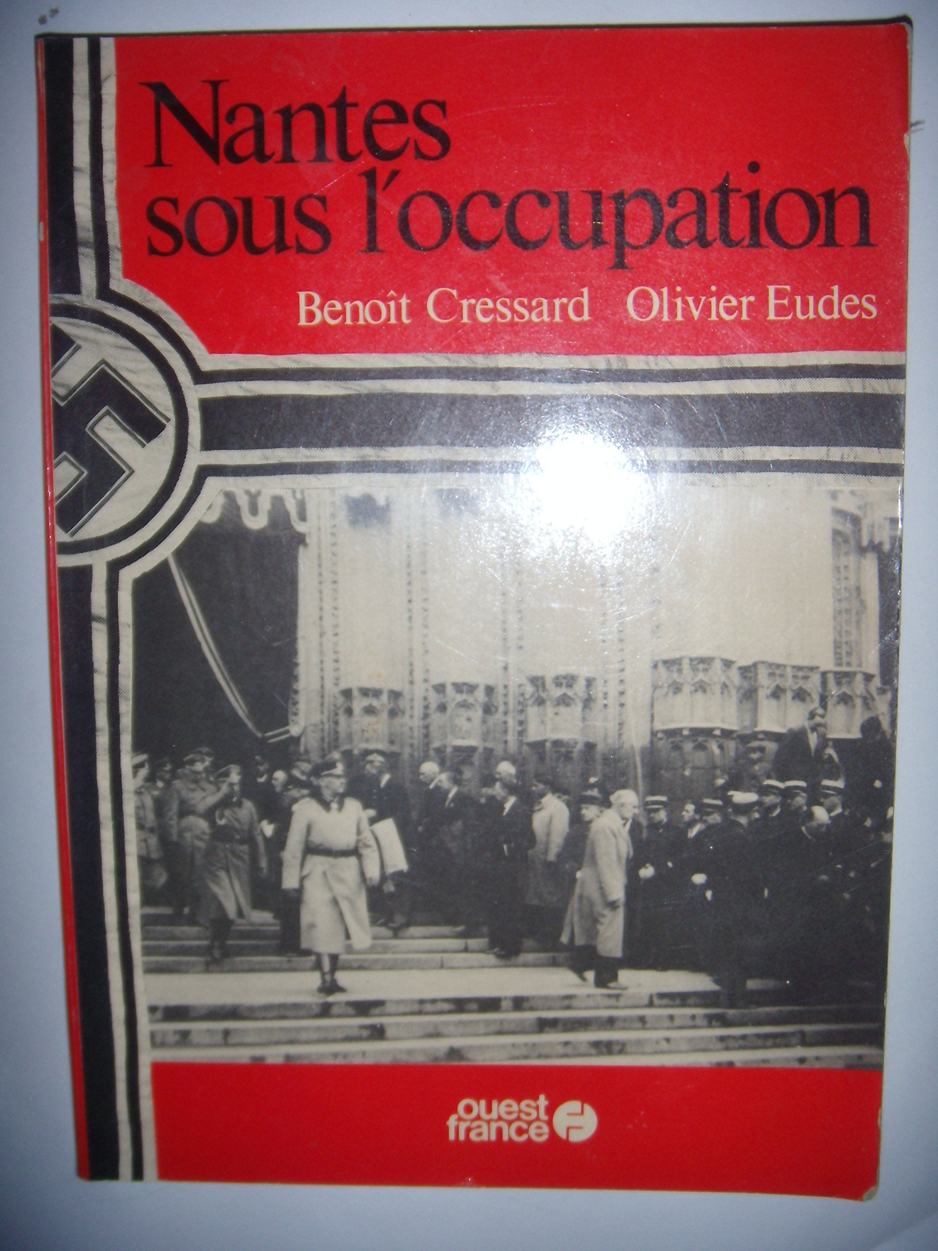 Nantes sous l'occupation 9782858824137