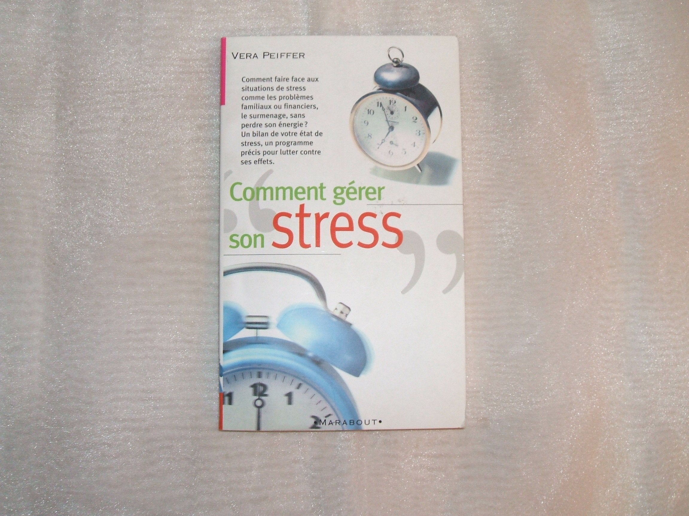 Comment Gerer Son Stress 9782501030168