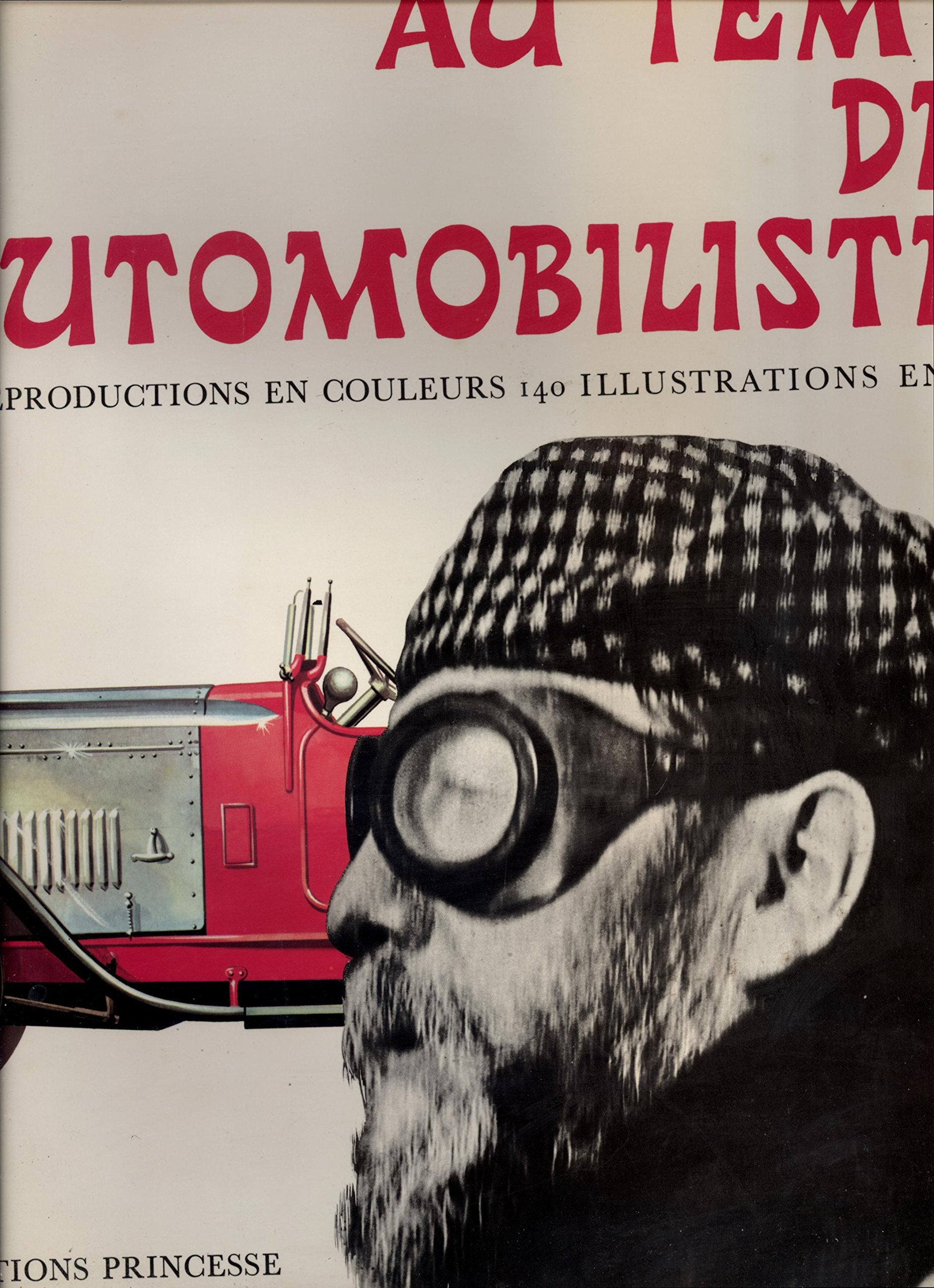 Au temps des automobilistes [auteur : Pierre Dumont, ill.] [éditeur : Edita, Lazarus] [année : 1965] 