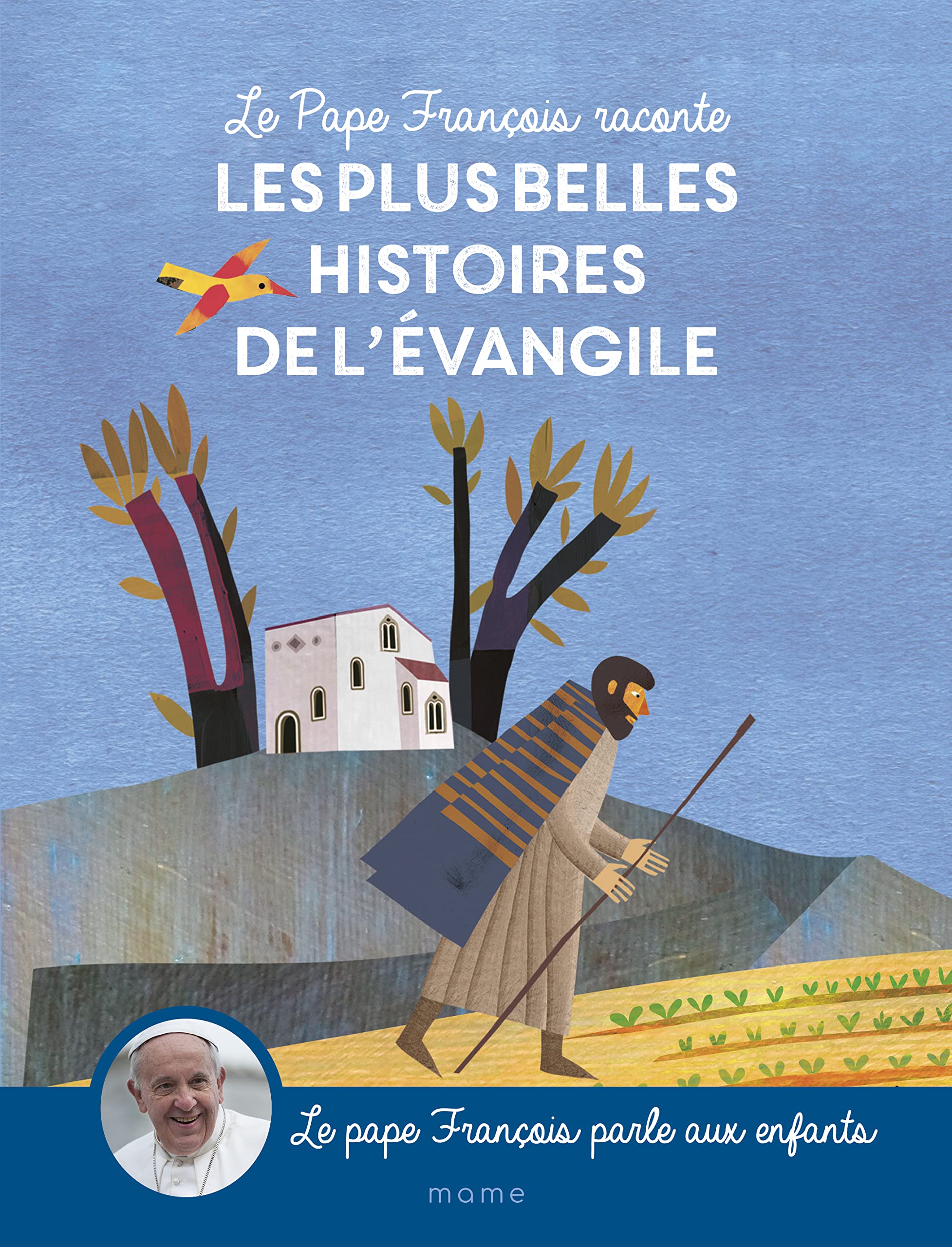 Le Pape François raconte les plus belles histoires de l’Evangile 9782728928958