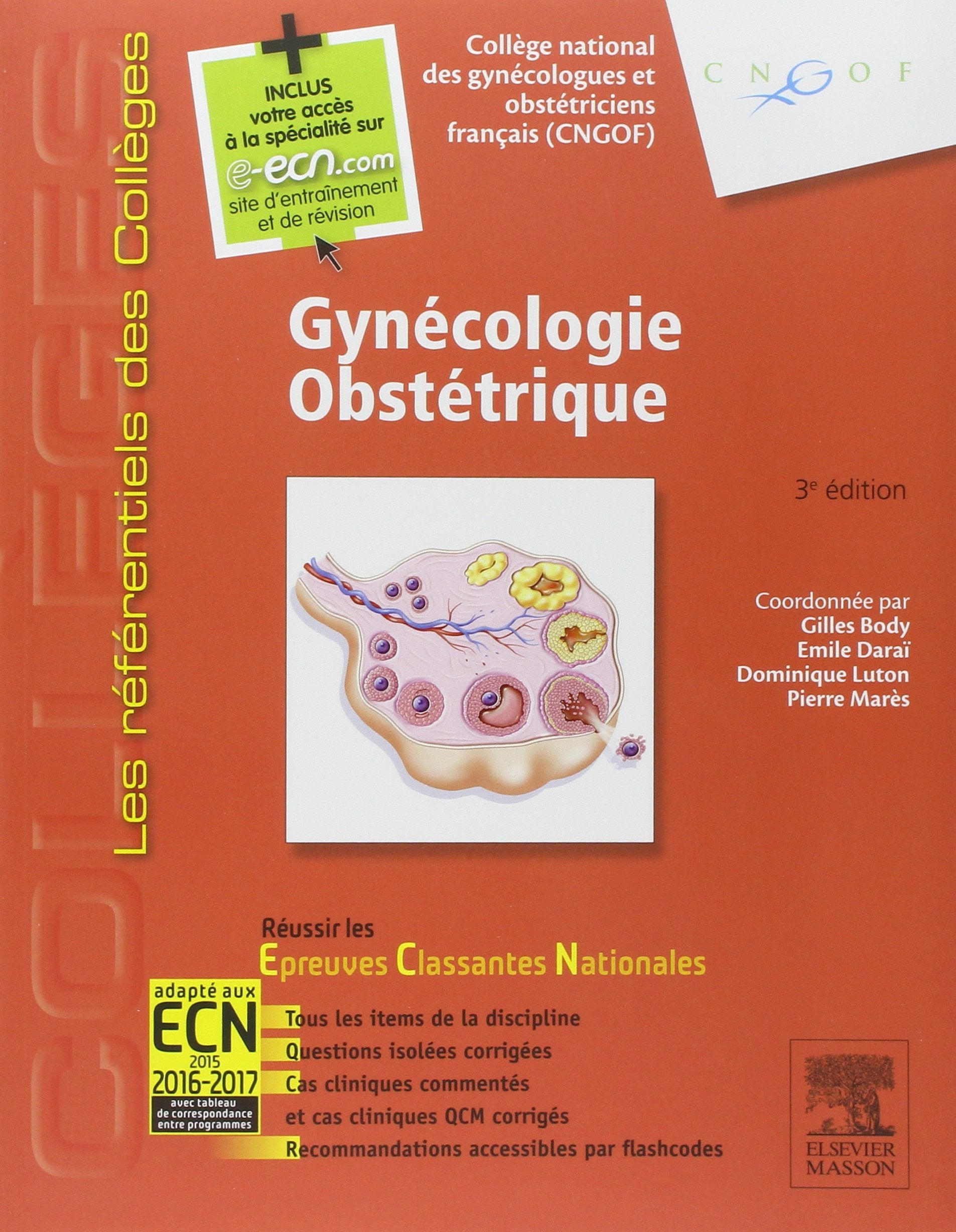 Gynécologie Obstétrique: Réussir les ECNi 9782294715518