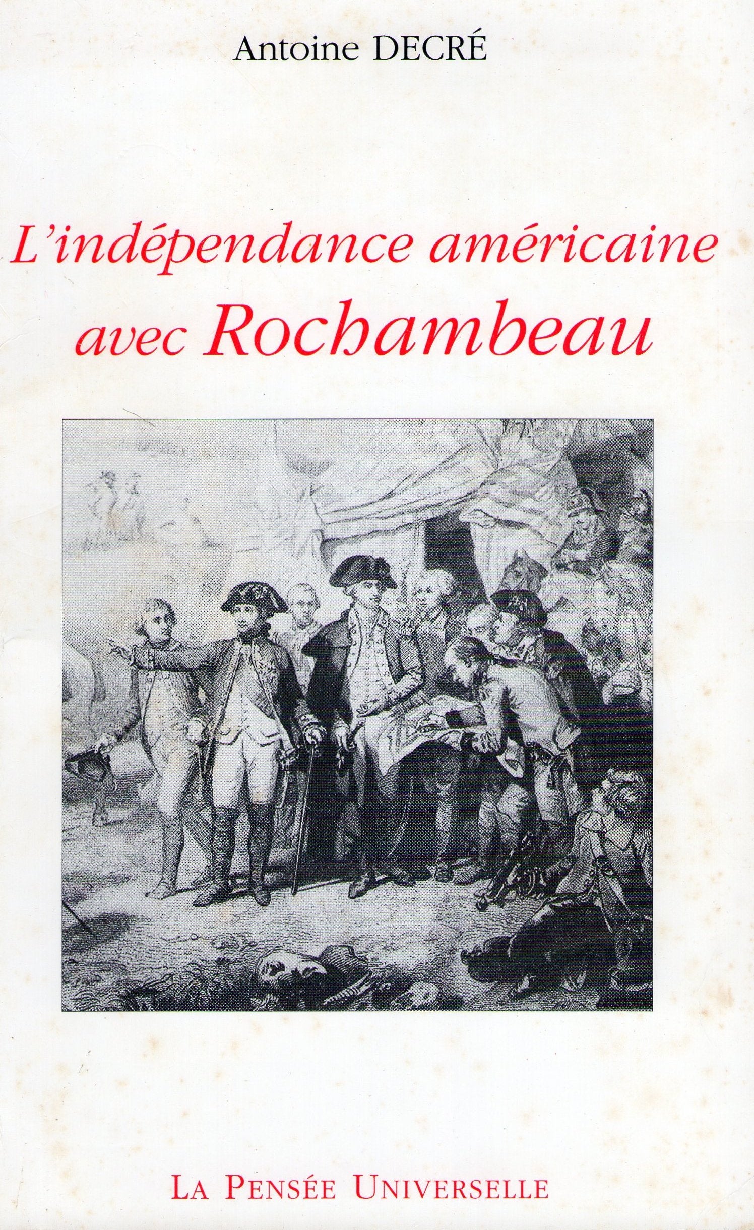 L'indépendance américaine avec Rochambeau 9782214103524