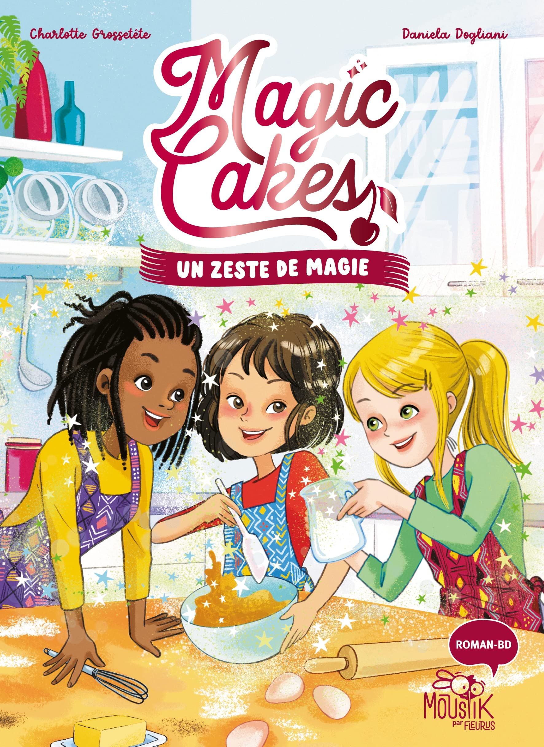 Magic Cakes - Un zeste de magie 9782215178422