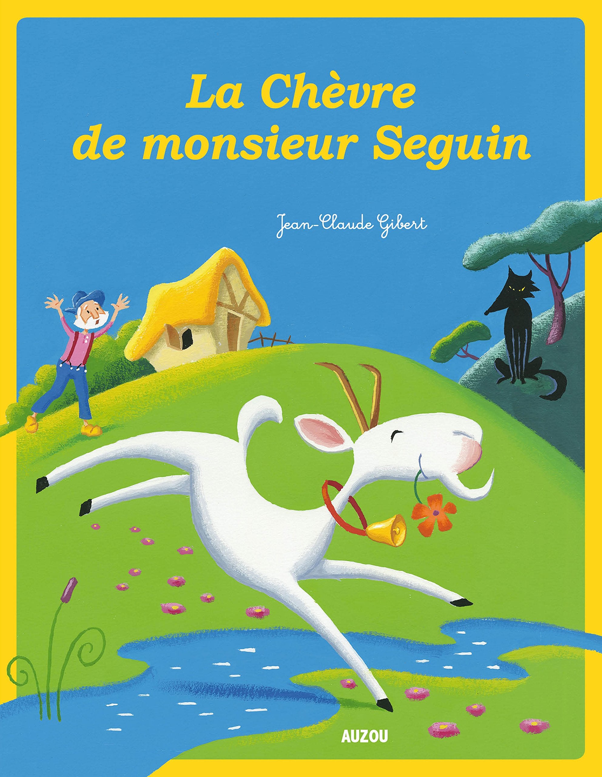 LA CHEVRE DE MONSIEUR SEGUIN (NOUVELLE EDITION) 9782733828007