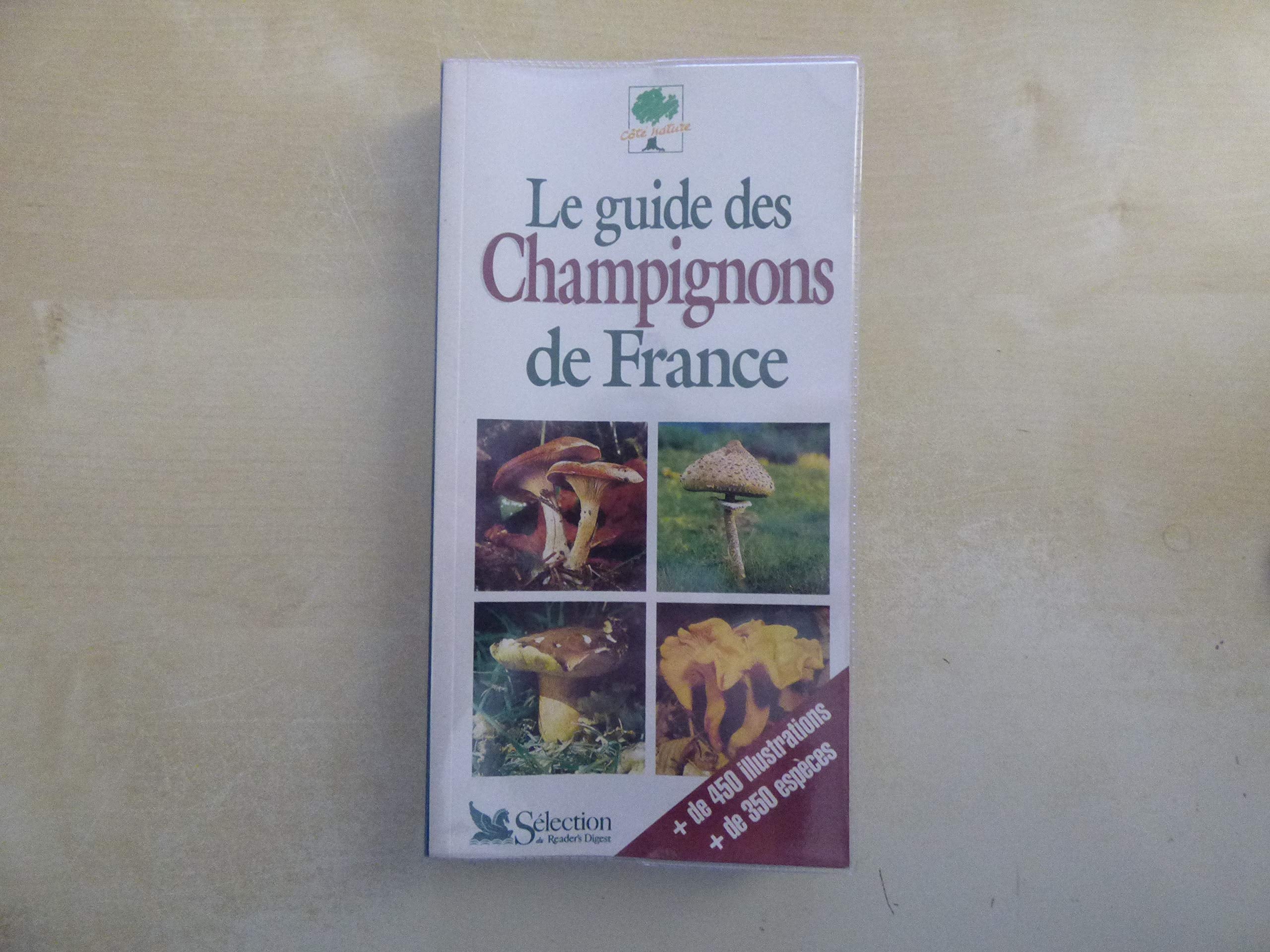 Le guide des champignons de France 9782709806077