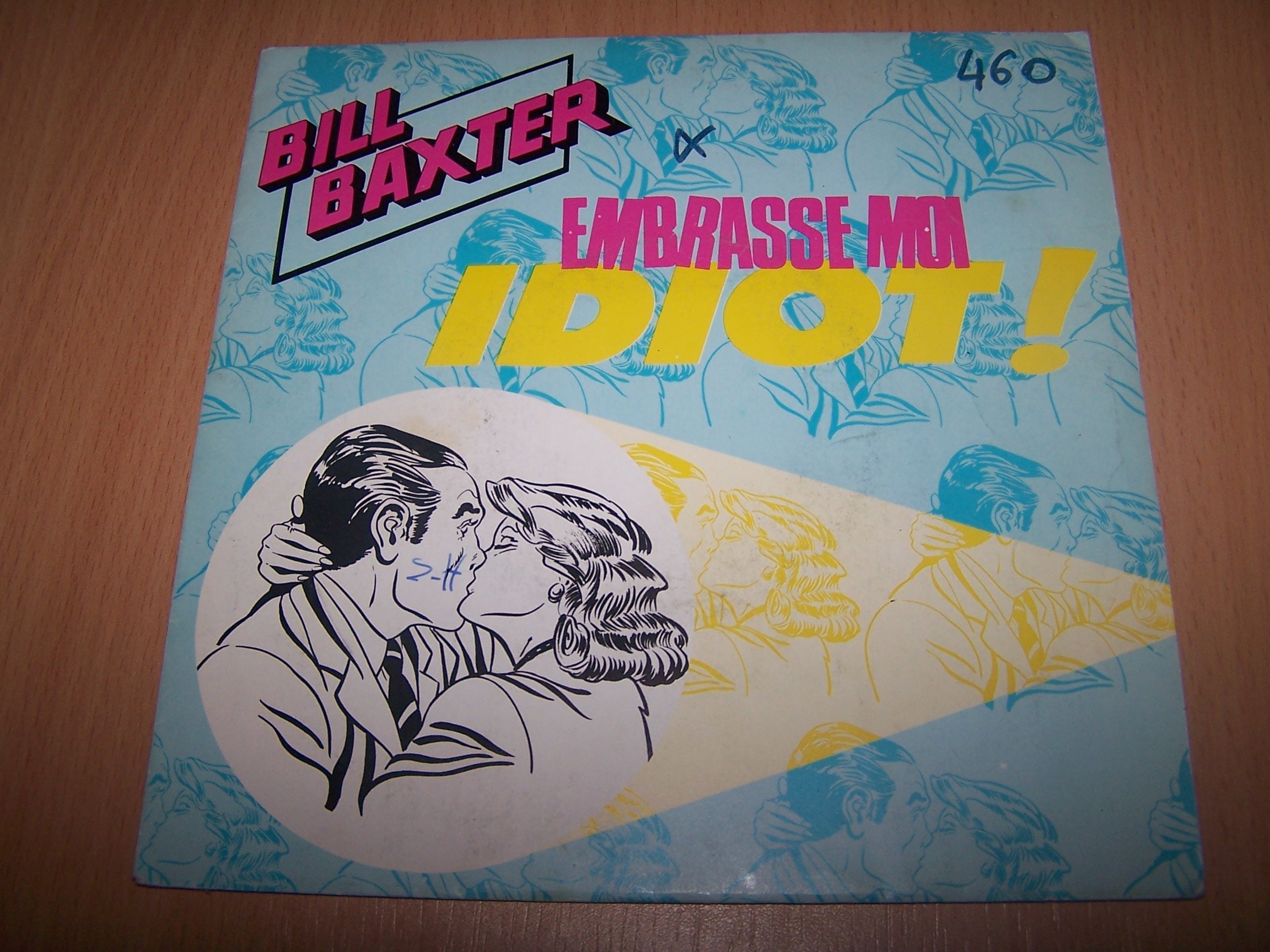 Embrasse moi idiot (F, 1985) / Vinyl single [Vinyl-Single 7''] 3268440901913