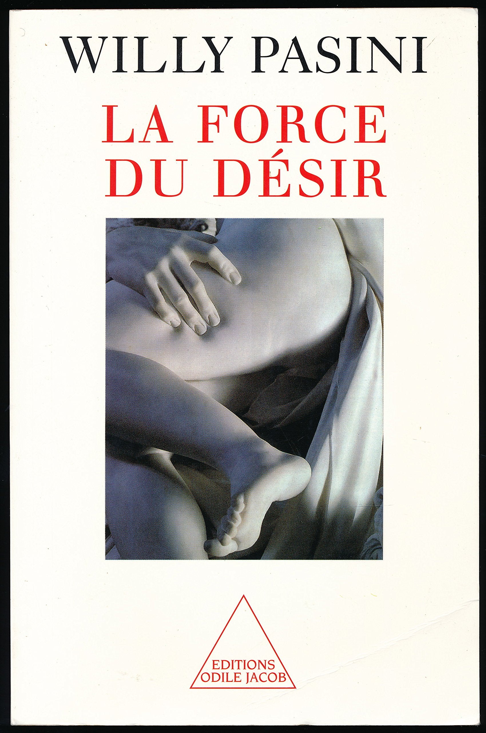 La force du désir - Edition originale - Traduction de Jacqueline Henry 9782702831656