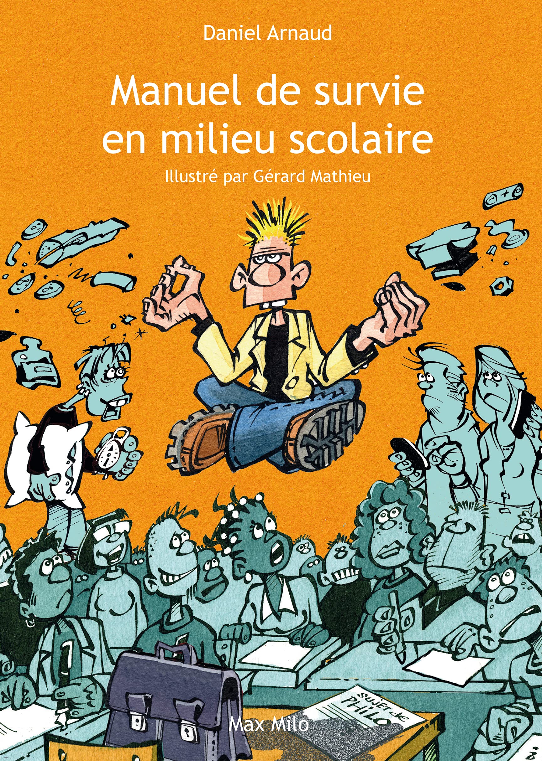Manuel de survie en milieu scolaire 9782315004751