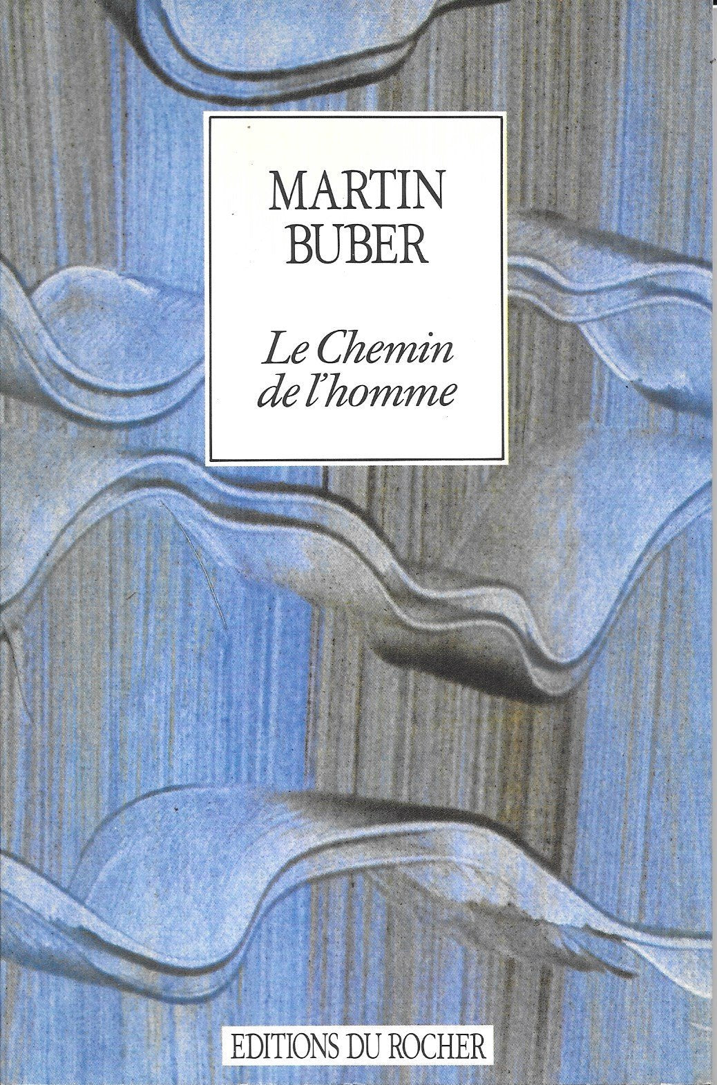Le Chemin de l'homme 9782268011431