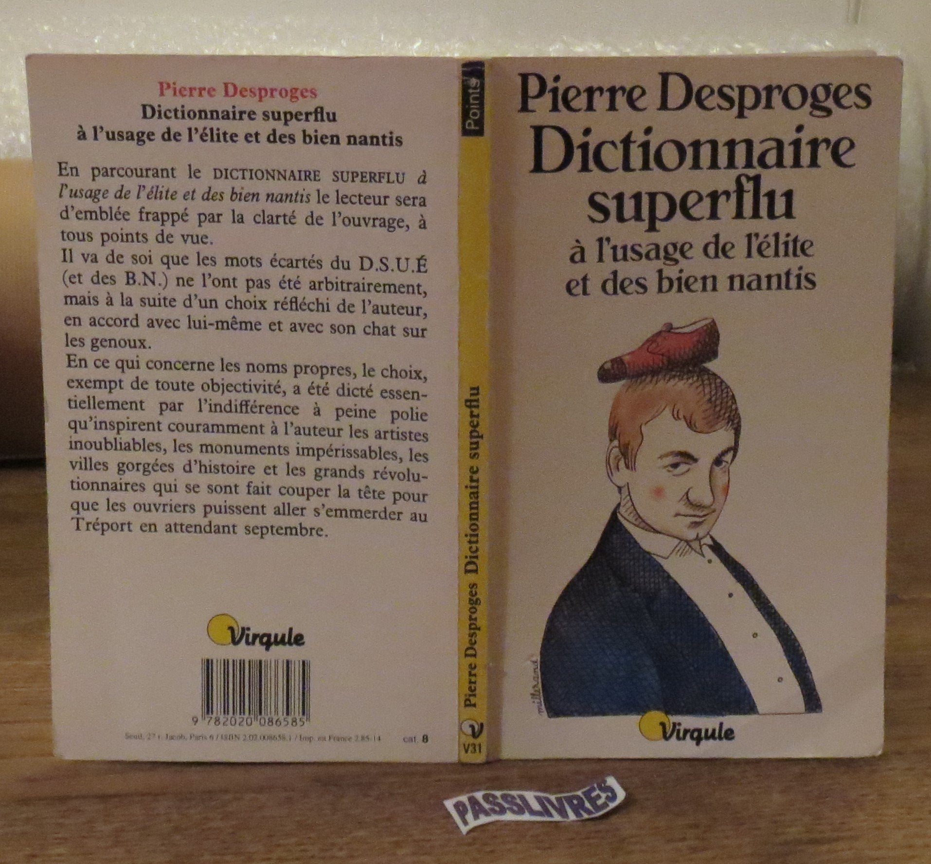 Dictionnaire superflu à l'usage de l'élite et des bien nantis 9782020086585