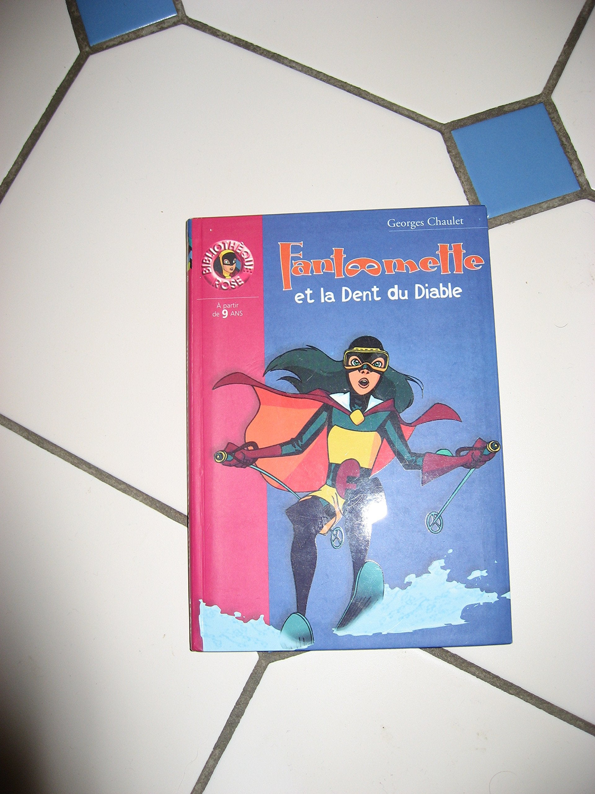 Fantômette et la dent du diable 9782012002913